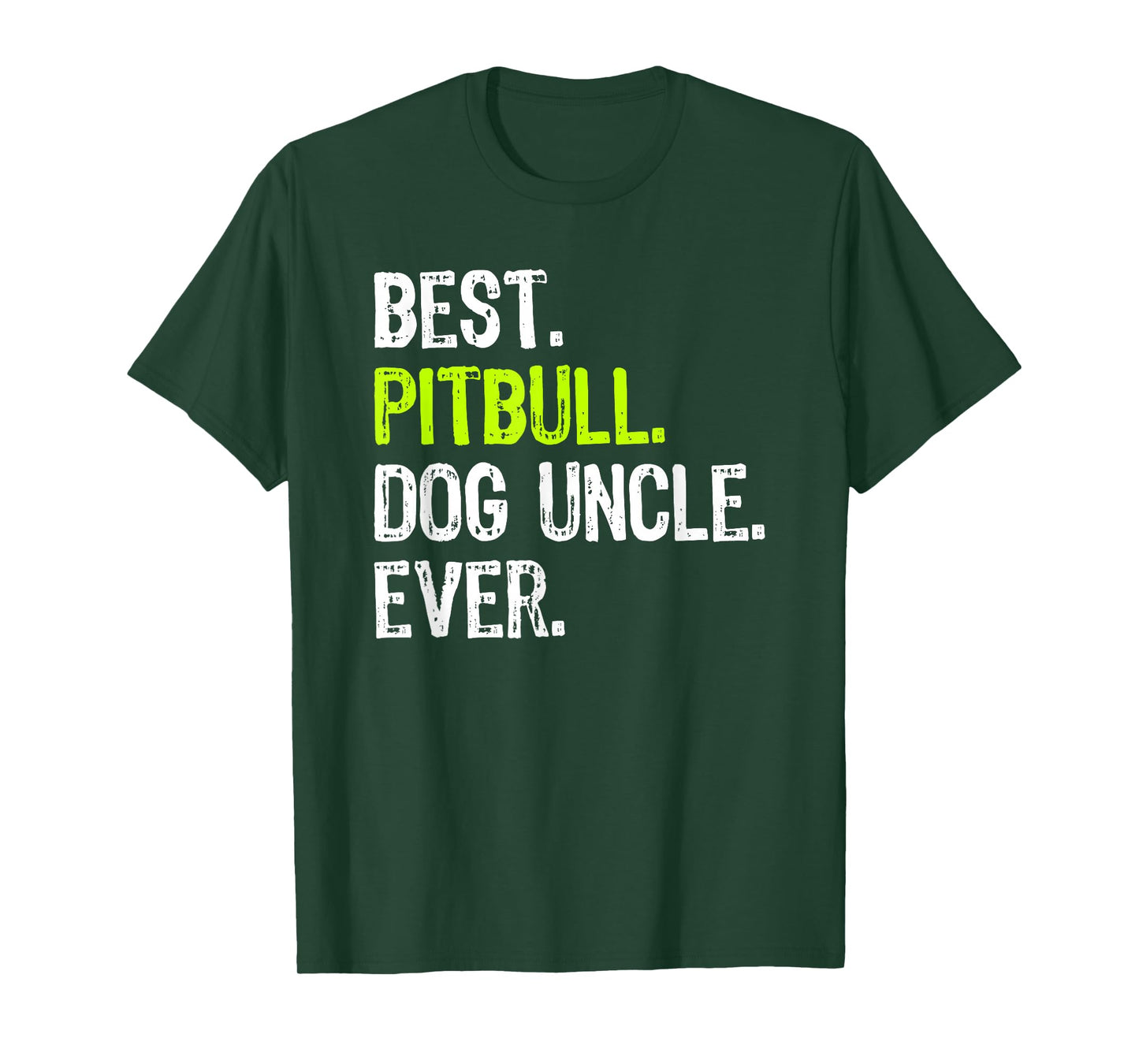 Best Pitbull Dog Uncle Ever T-Shirt