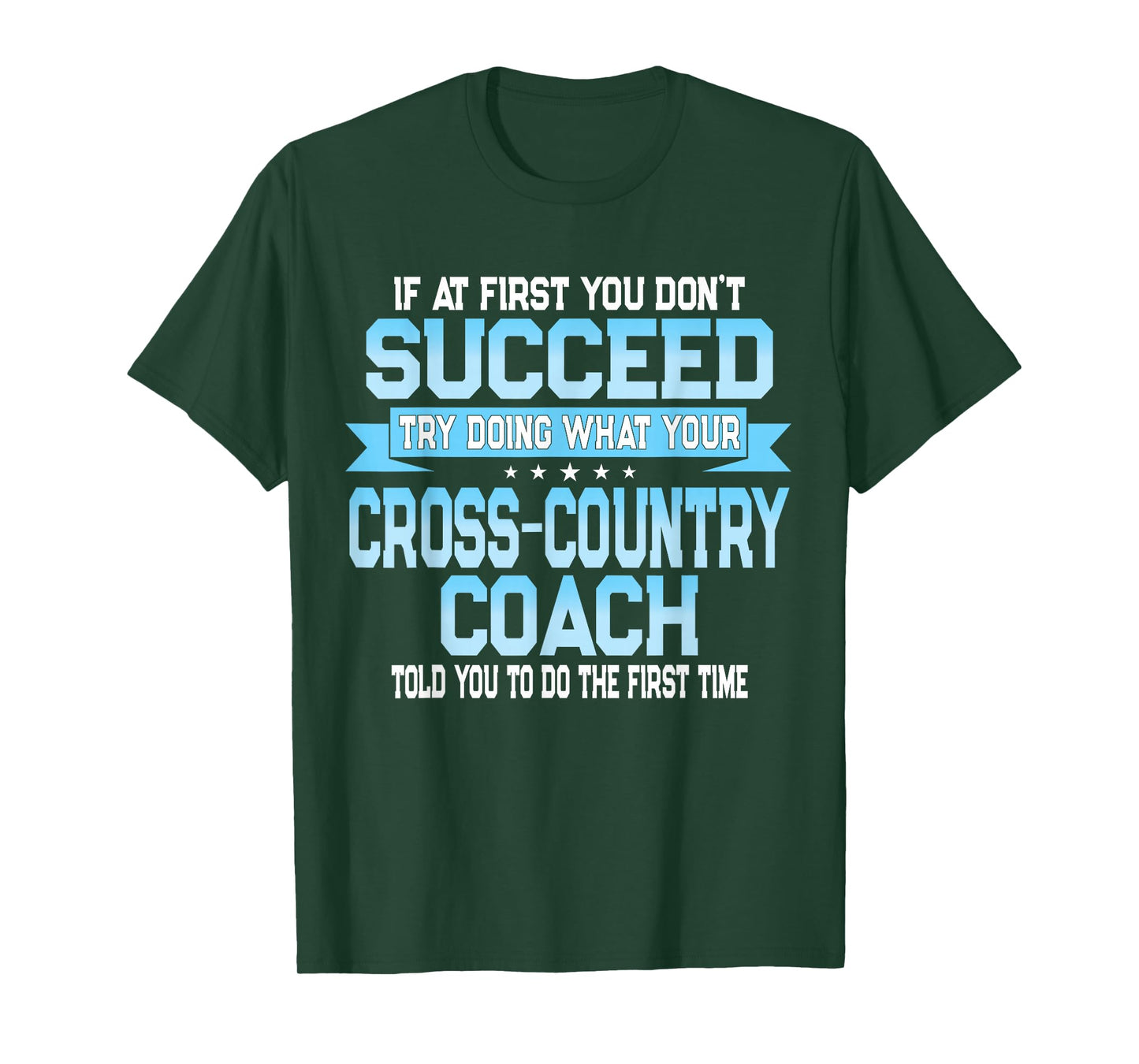 Fun Sport Coach Gift Funny Cross-Country Saying T-Shirt