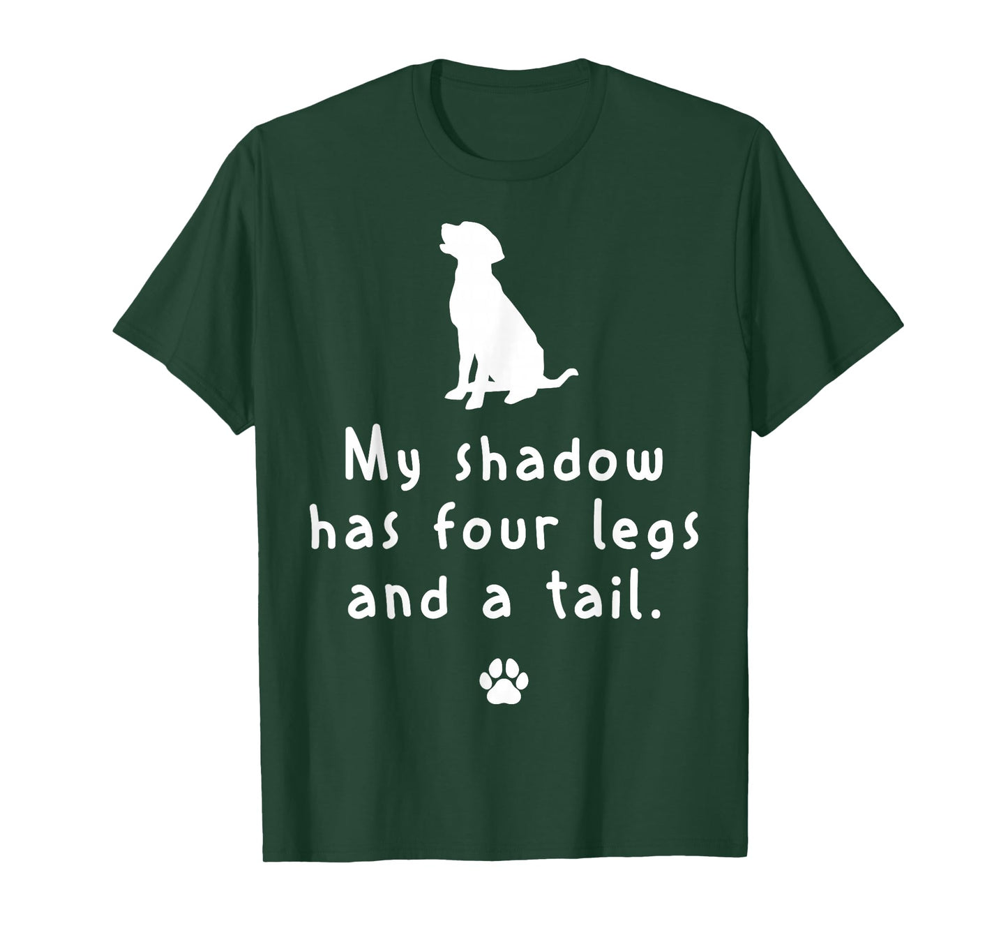 My shadow has four legs and a tail - Labrador Dog T-Shirt
