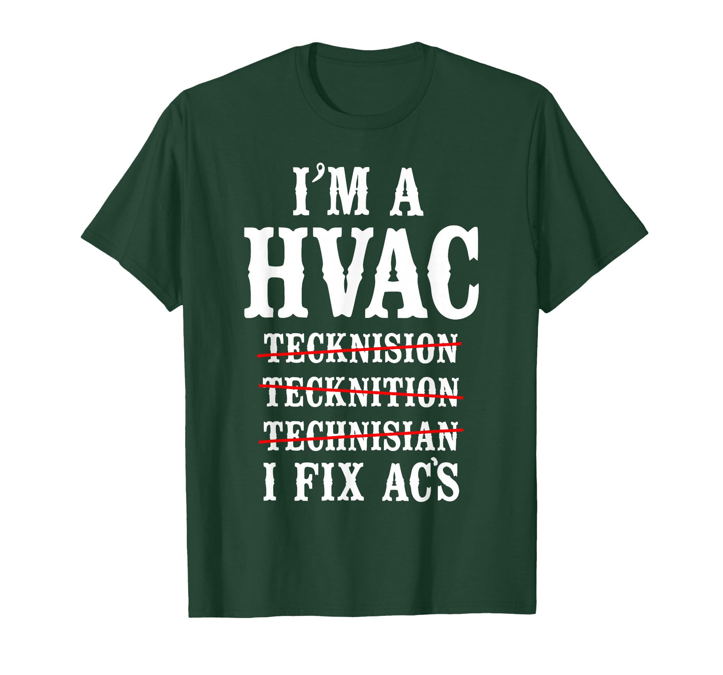 HVAC Technician Tech Vintage I'm A Hvac Tecknision T-Shirt