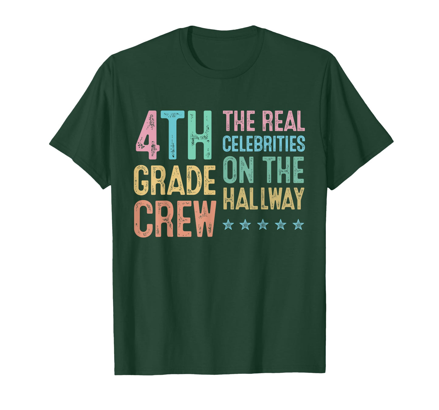 4th Grade Crew The Real Celebrities On The Hallway T-Shirt