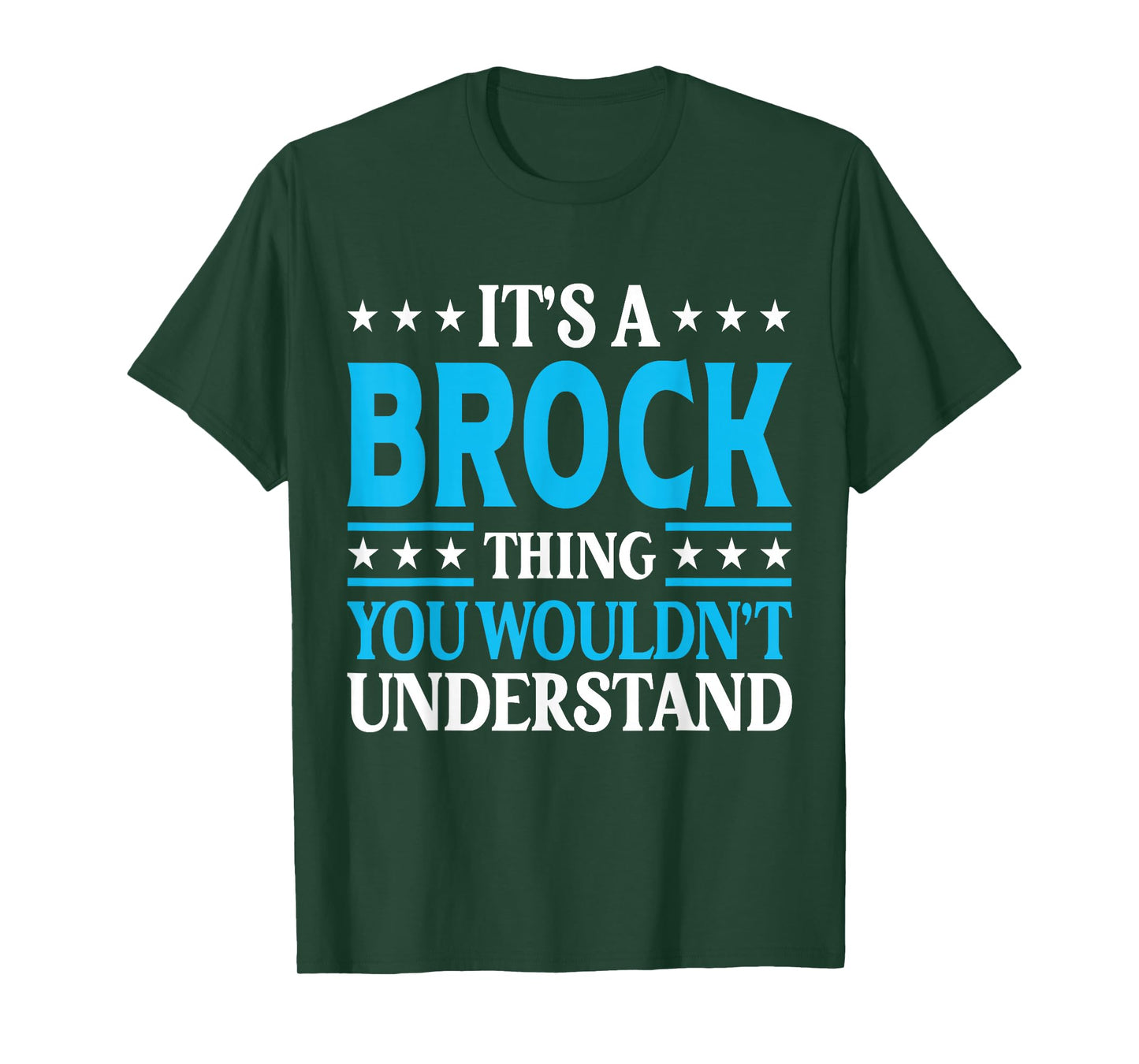 It's A Brock Thing Surname Funny Team Family Last Name Brock T-Shirt