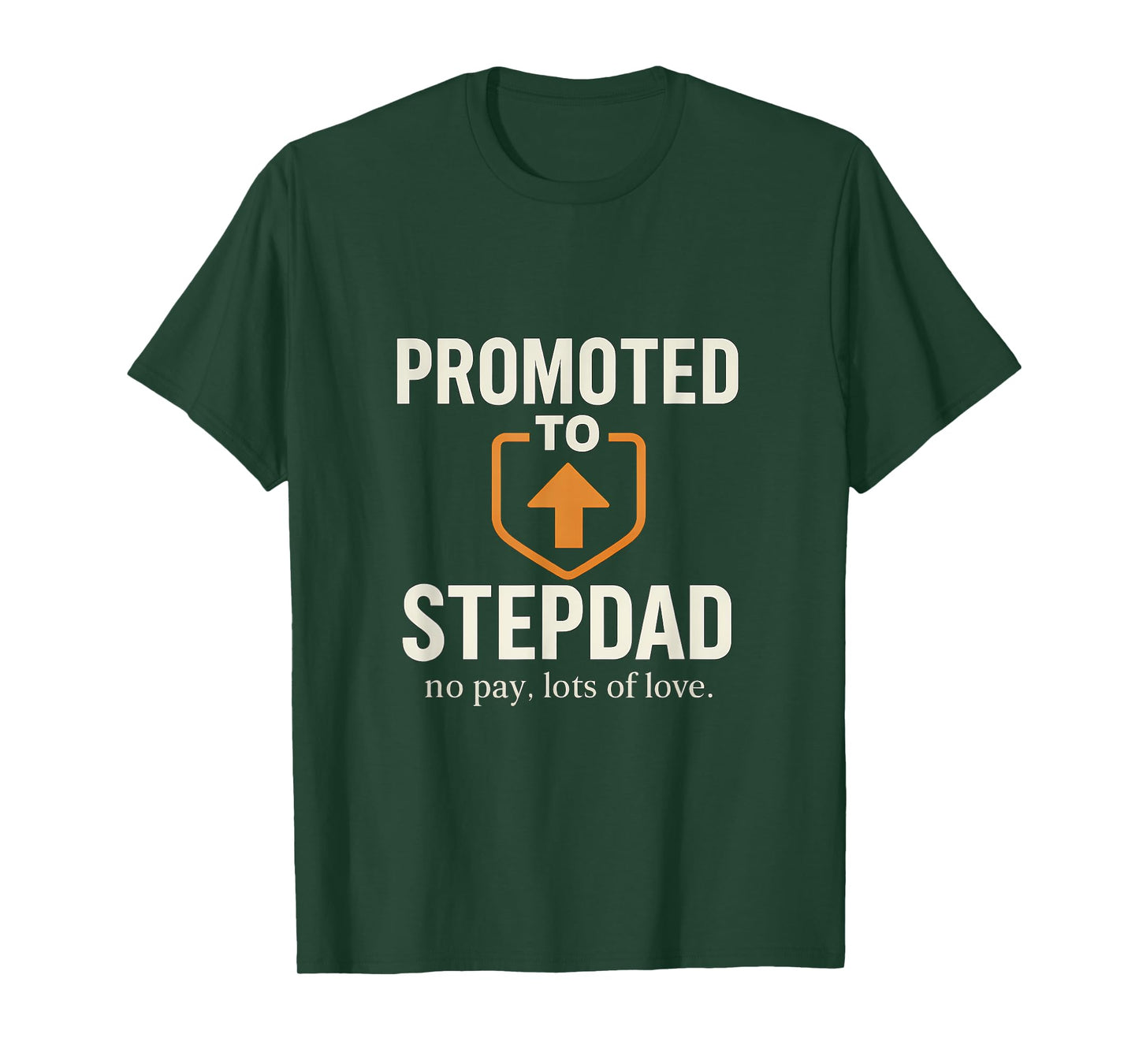 Promoted to Stepdad - Bold All-Caps Up Arrow T-Shirt