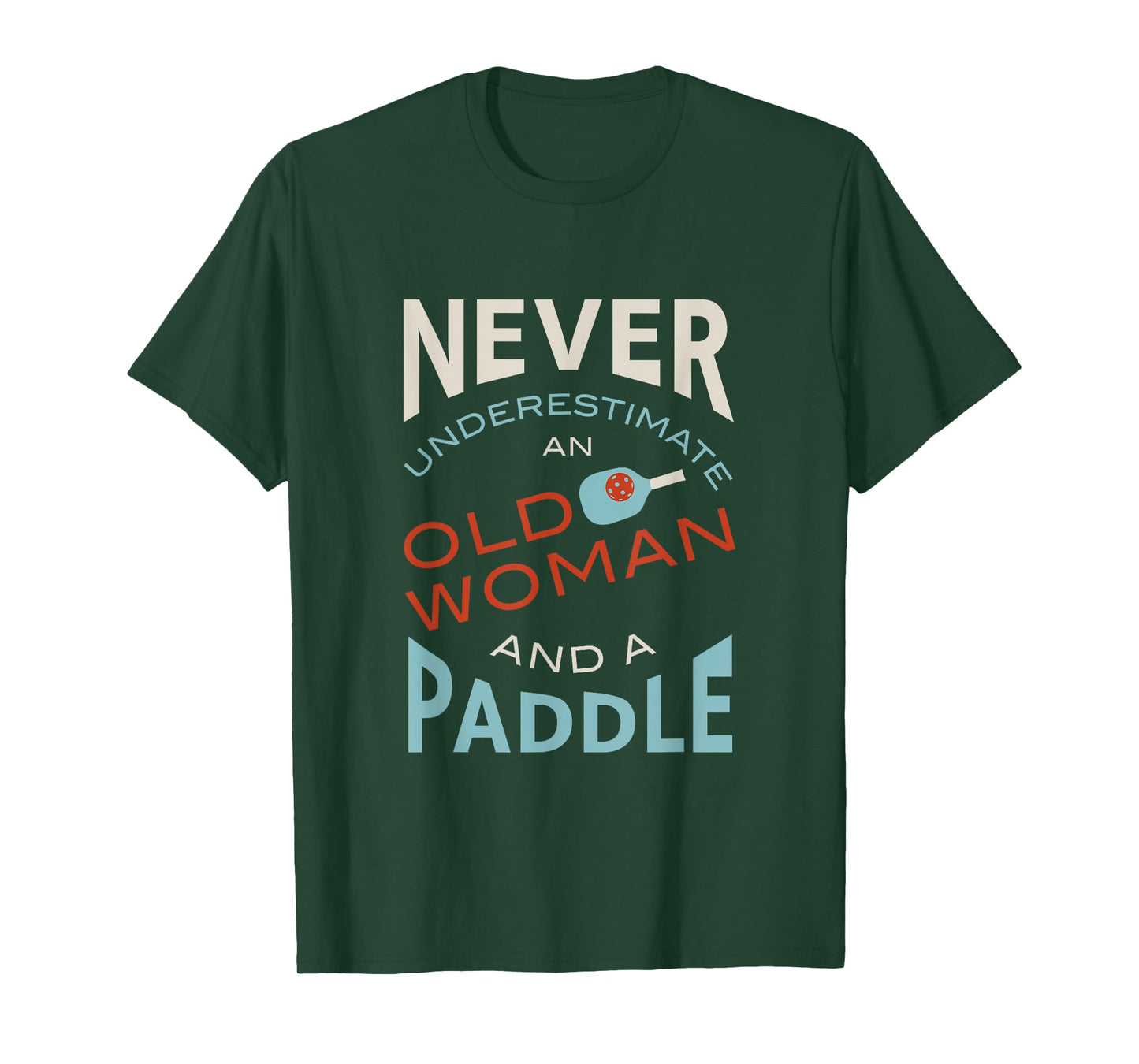 Funny Pickleball, Pickleball Saying T-Shirt