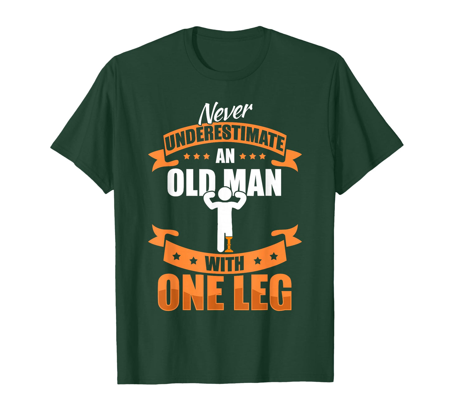 Leg Prosthesis Old Man & Leg Amputation Prosthesis T-Shirt