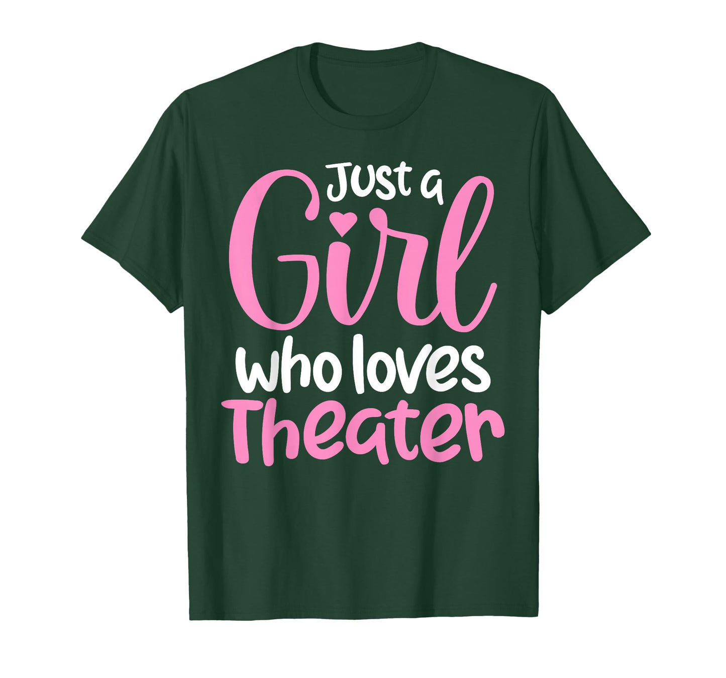 Just A Girl Who Loves Theater Funny Theatre Kids Nerd T-Shirt