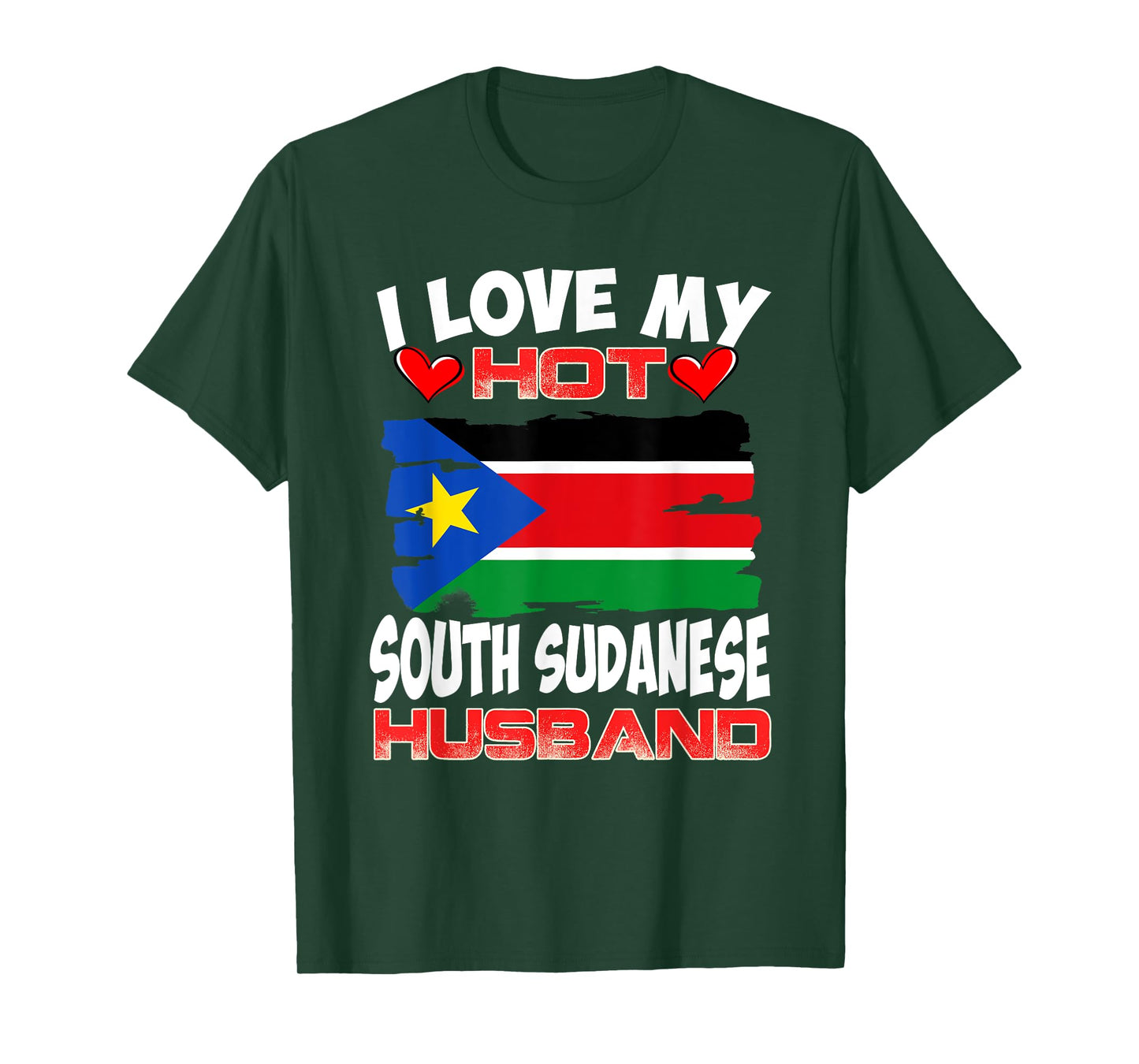 South Sudan I Love My Hot South Sudanese Husband T-Shirt