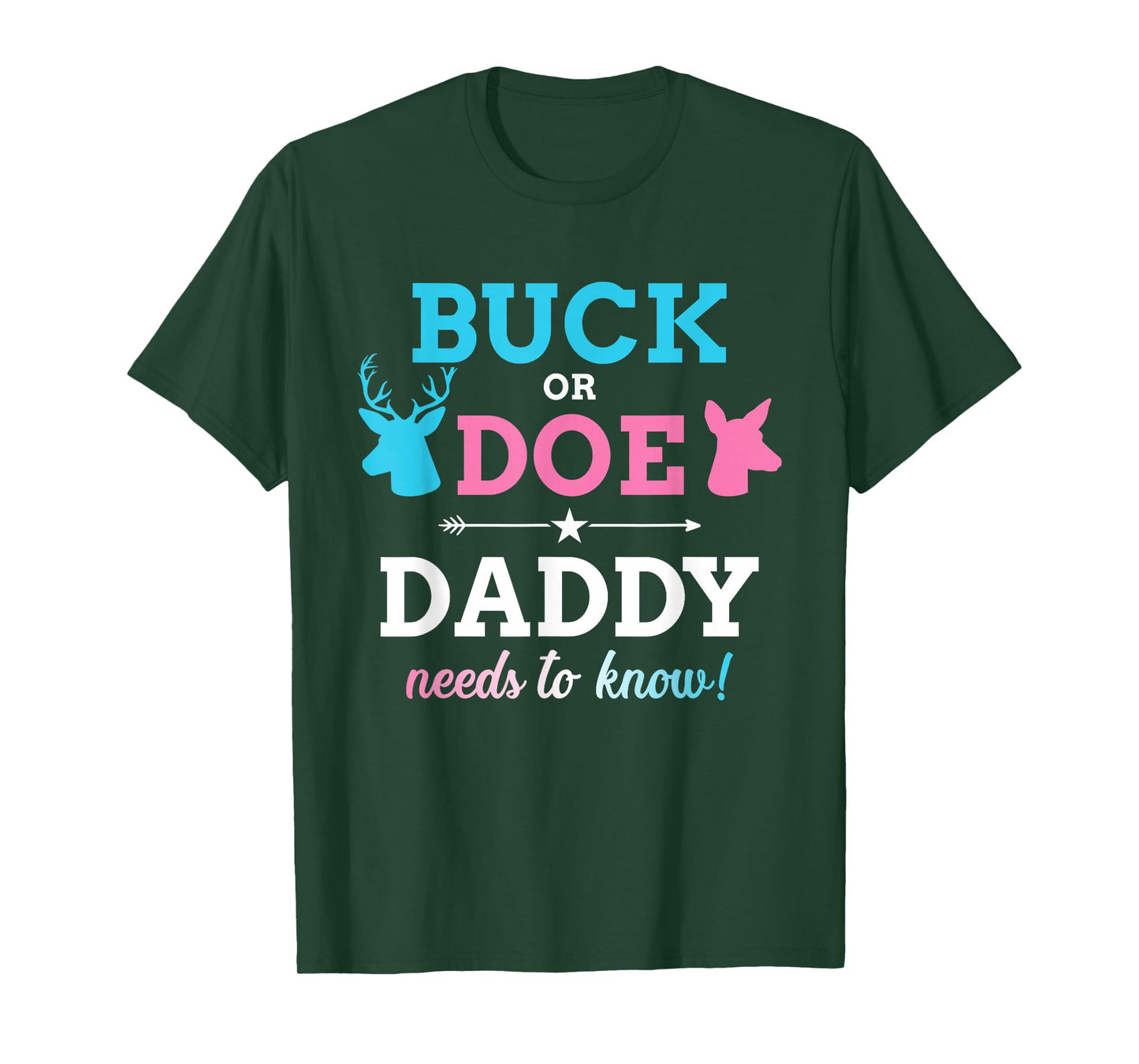 Gender reveal buck or doe daddy matching baby party T-Shirt