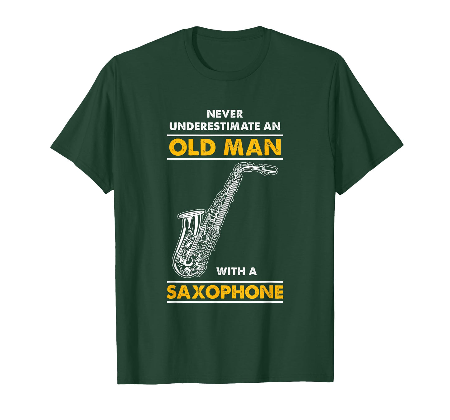 Never Underestimate An Old Man With A Saxophone T-Shirt