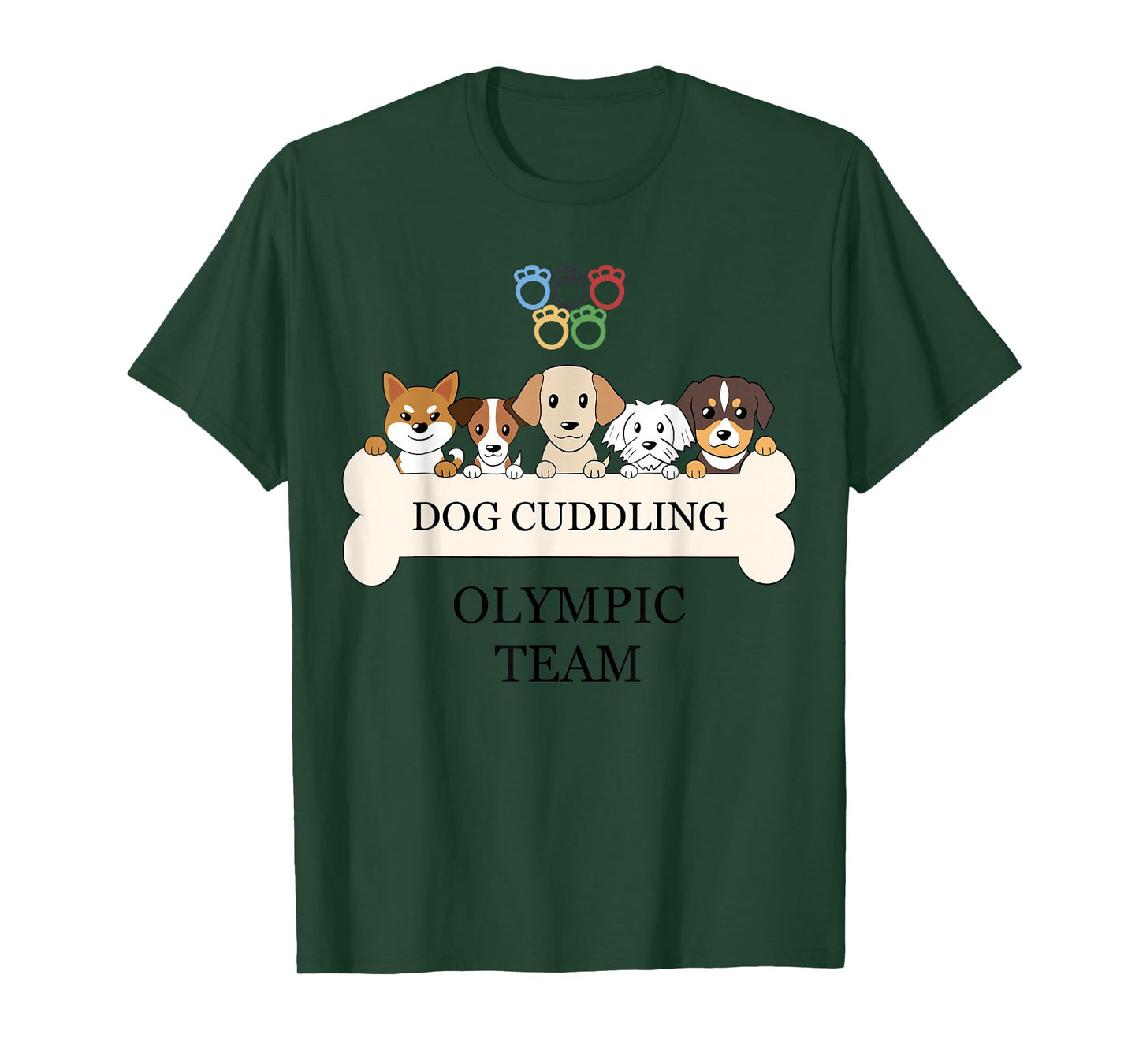 Funny Dog Quote Cuddling Olympic Team Cool Animal T-Shirt
