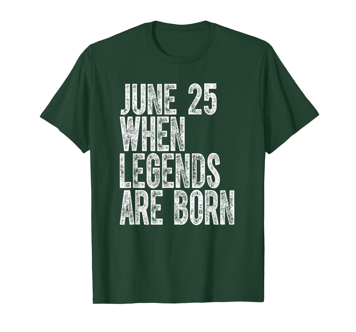 Legends Are Born On June 25th Birthday Vintage 25 T-Shirt