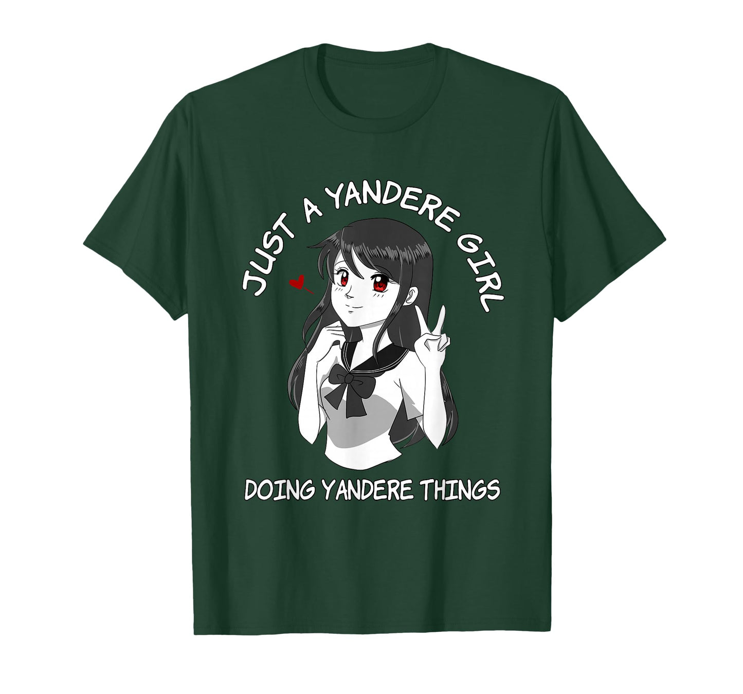Yandere I Japanese Kawaii Anime Girl T-Shirt