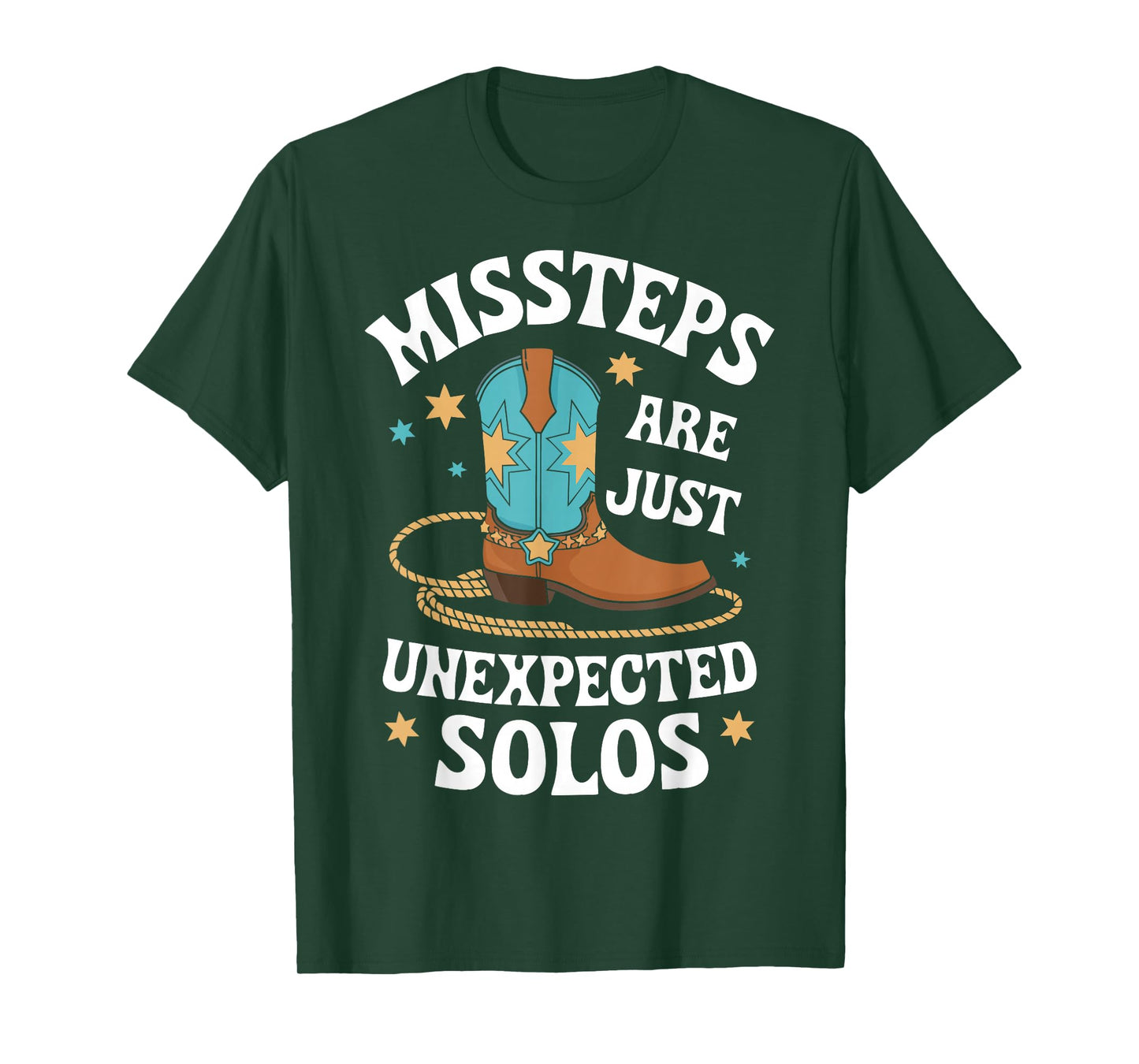 Line Dancing Missteps Are Just Unexpected Solos Line Dancer T-Shirt