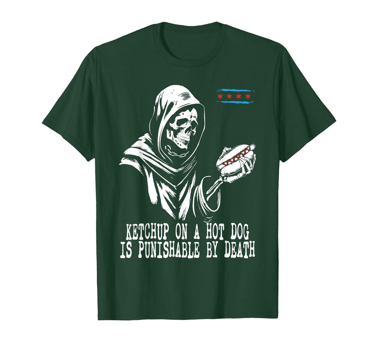 Chicago Hot DOG - NO KETCHUP on a Chicago Hot Dog T-Shirt