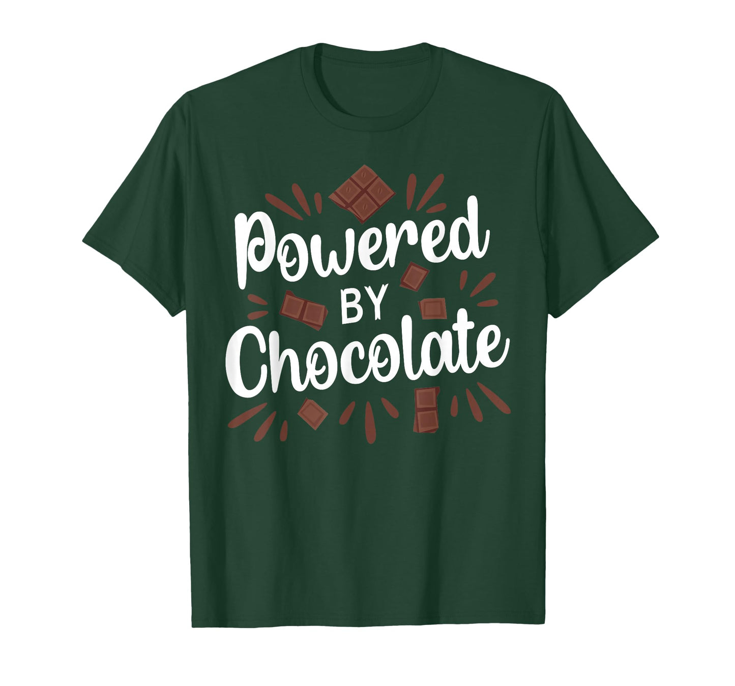 Powered by Chocolate Sweet Tooth Enthusiasts Funny Snackers T-Shirt