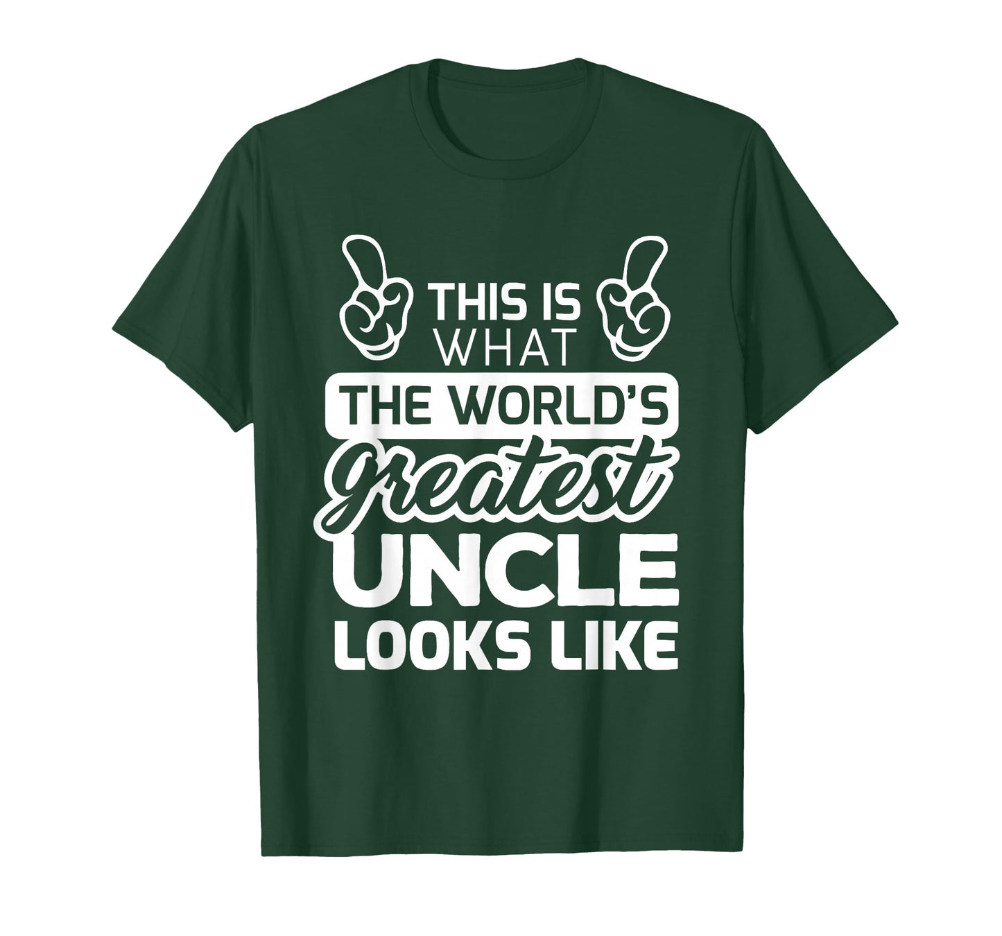 World's Greatest Uncle Best Uncle Ever T-Shirt T-Shirt