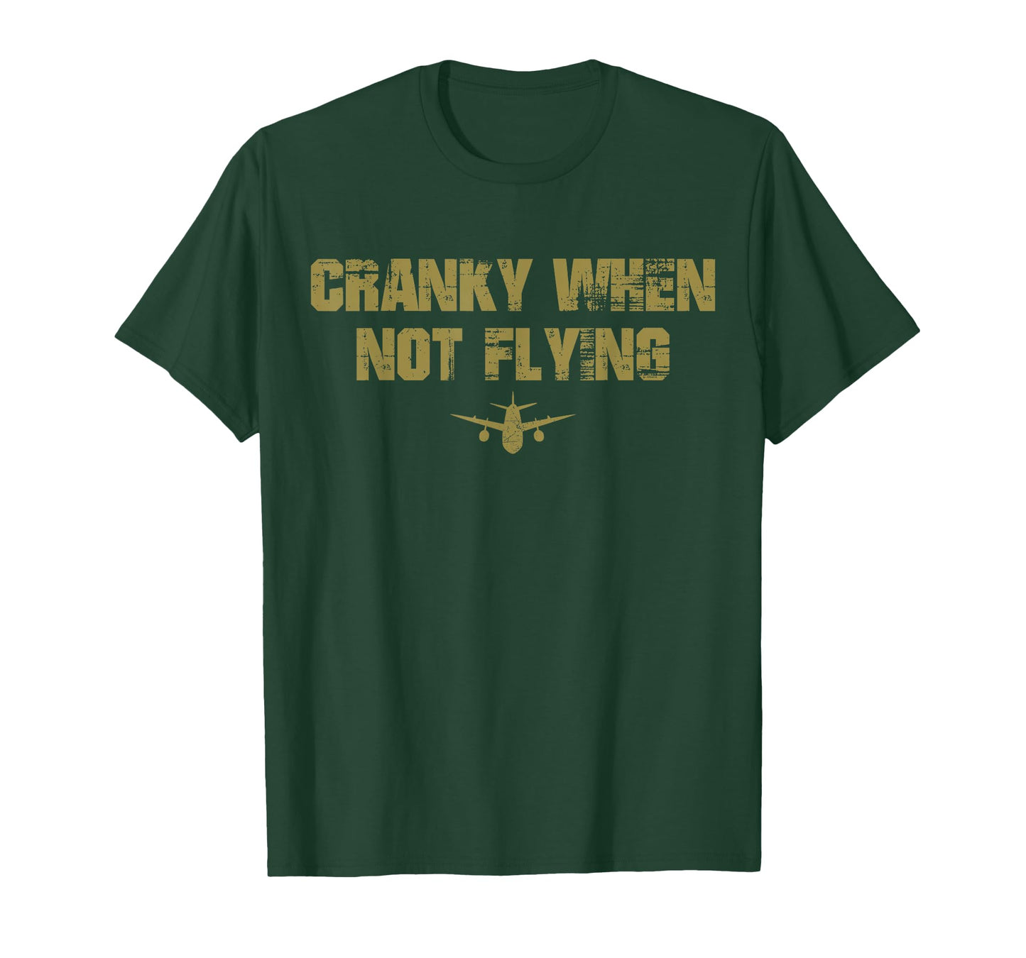 Cranky when Not Flying Funny Cranky when Not Flying Pilot T-Shirt