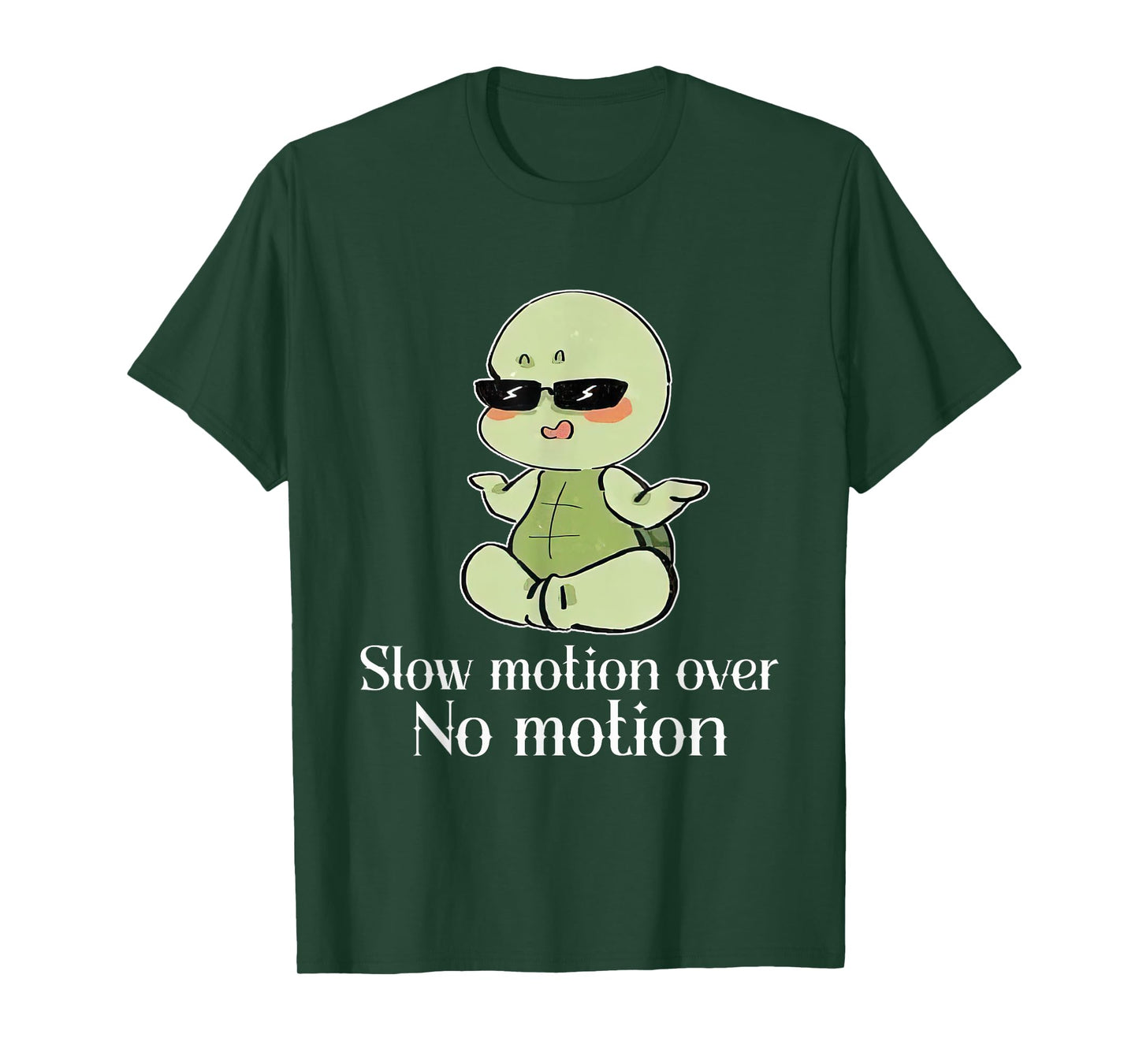 Slow Motion Over No Motion Turtle Meme Lovers Family T-Shirt