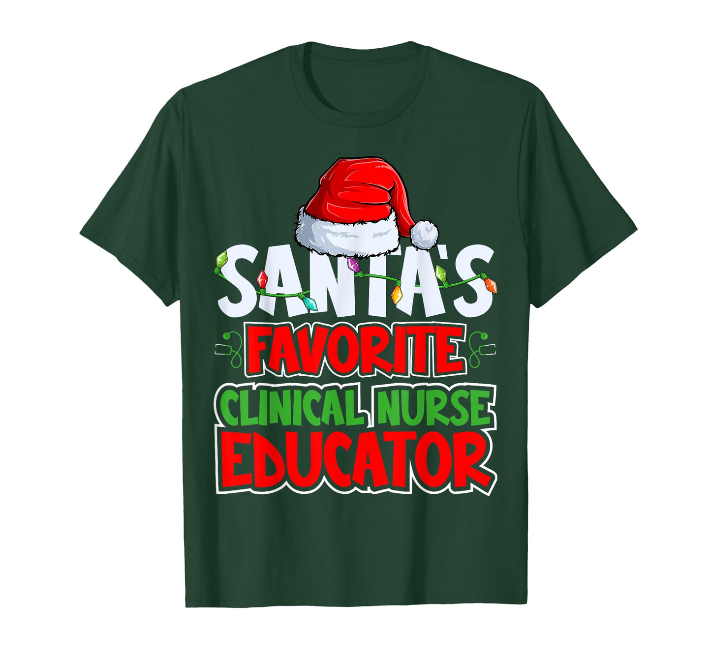 Santa's Favorite Clinical Nurse Educator Santa Hat Christmas T-Shirt