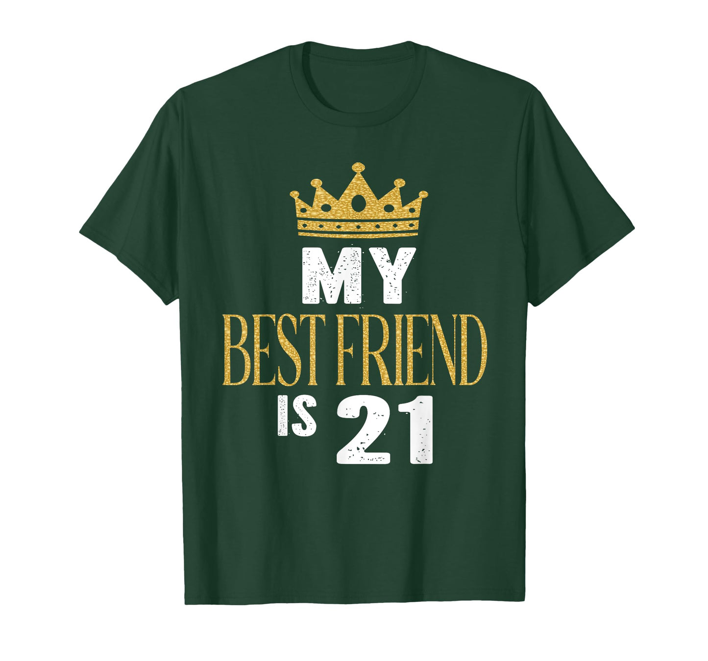 My Best Friend Is 21 Years Old 21st Birthday Party Matching T-Shirt