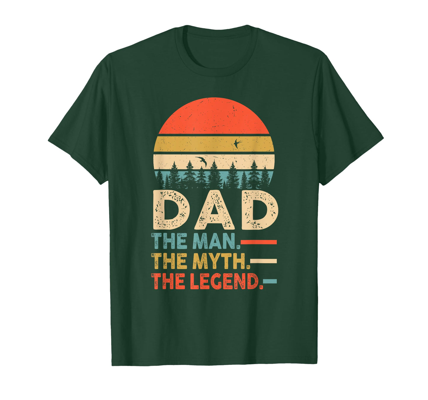 DAD THE MAN THE MYTH THE LEGEND Father's Day Mens T-Shirt
