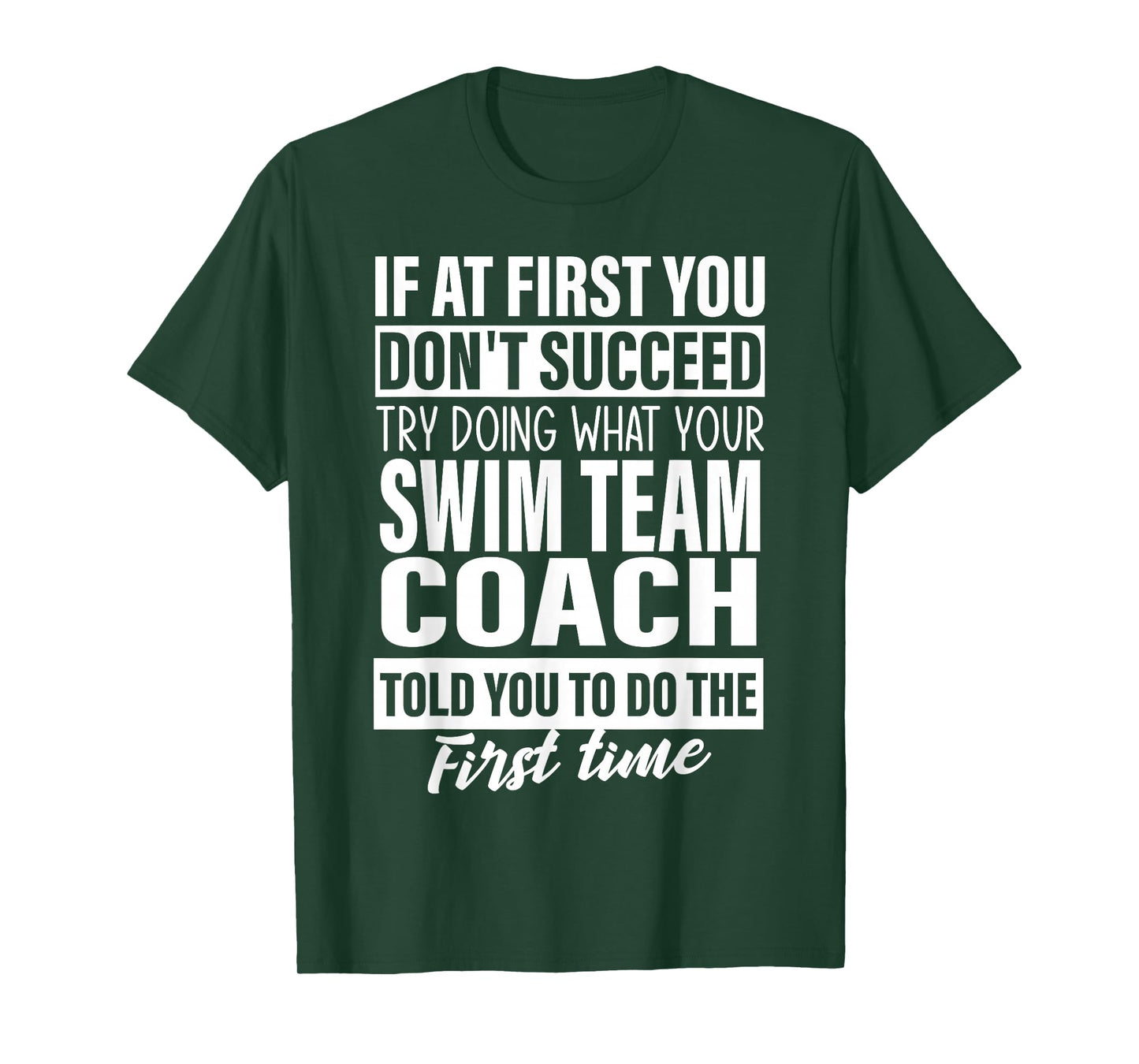 If at First You Don't Succeed Swim Team Coach Gift Men Women T-Shirt