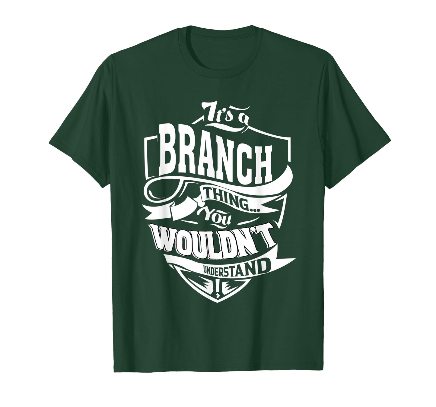 It's a BRANCH Thing Gifts T-Shirt