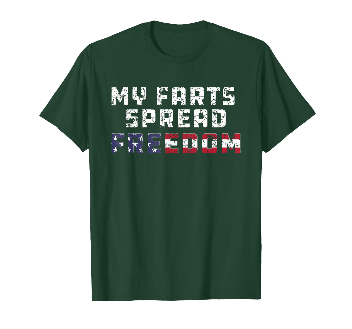 My Farts Spread Freedom Redneck Country Joke USA Flag Humor T-Shirt