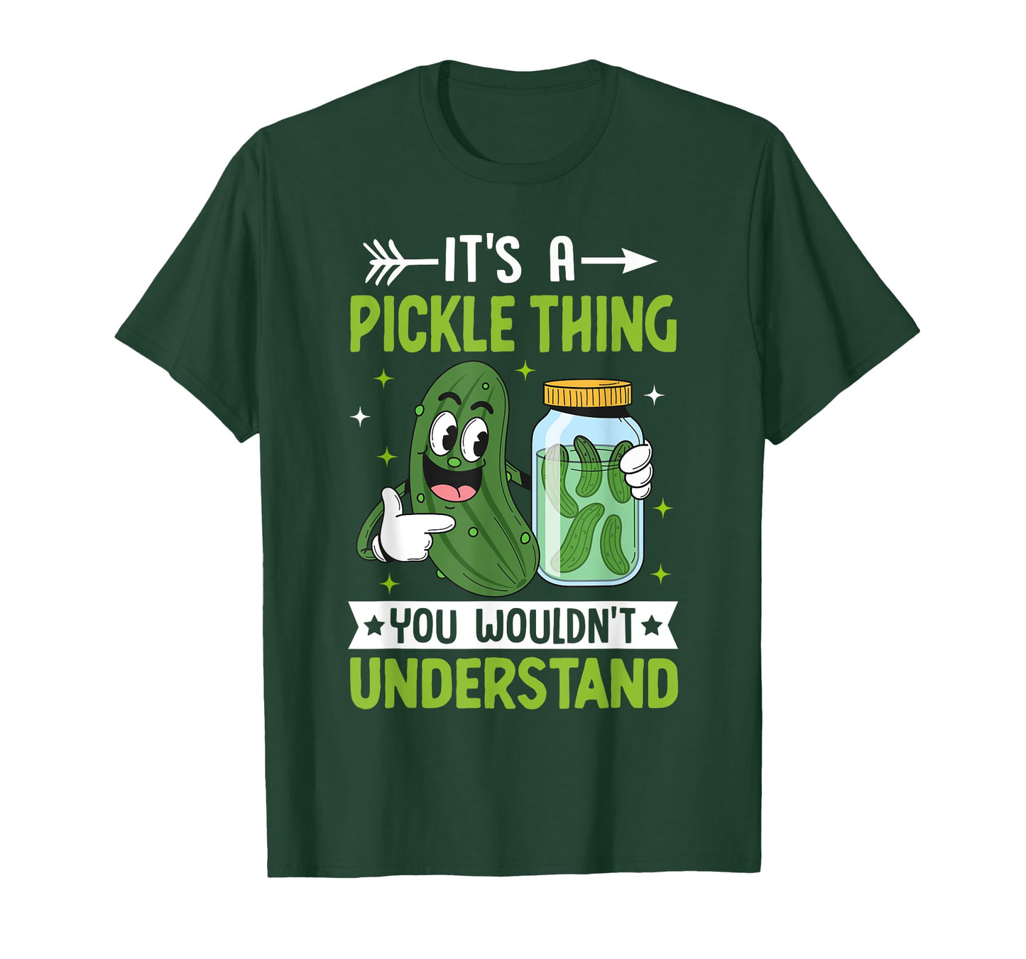 Pickle Lover - It's a Pickle Thing You Wouldn't Understand T-Shirt