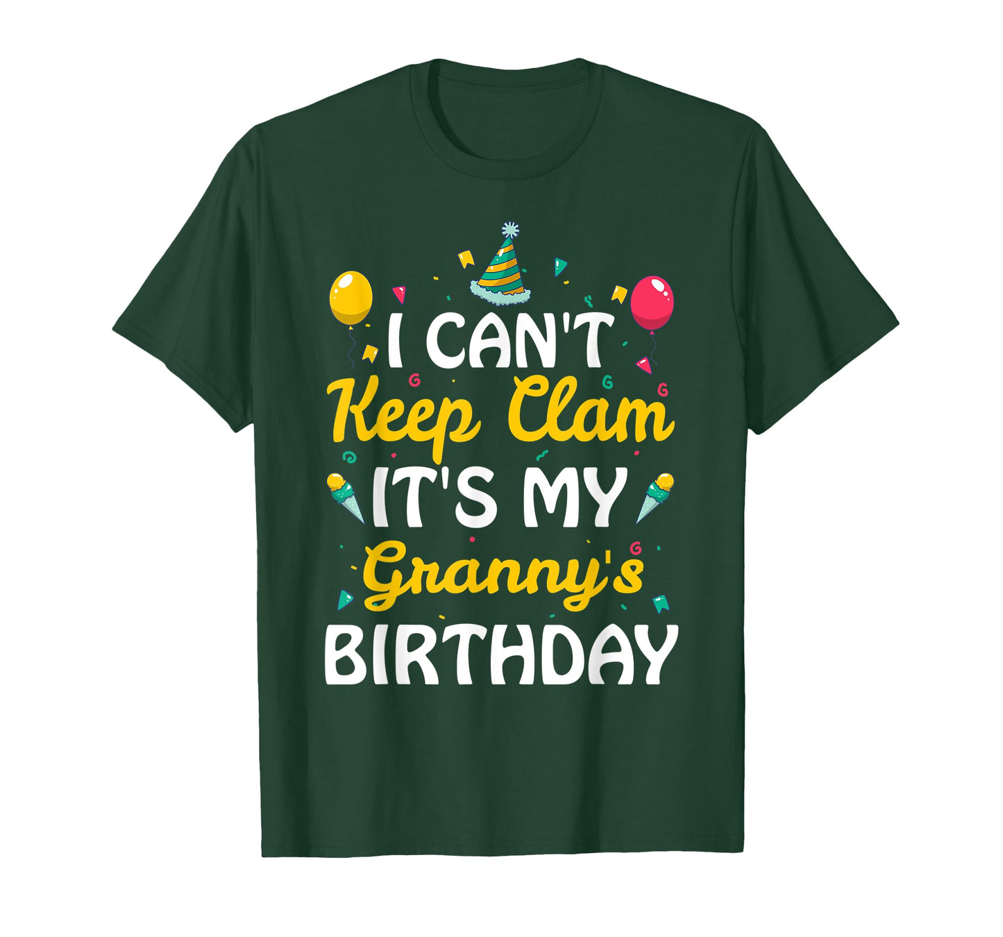 I Can't Keep Calm It's My Granny's Birthday Gift Ideas T-Shirt