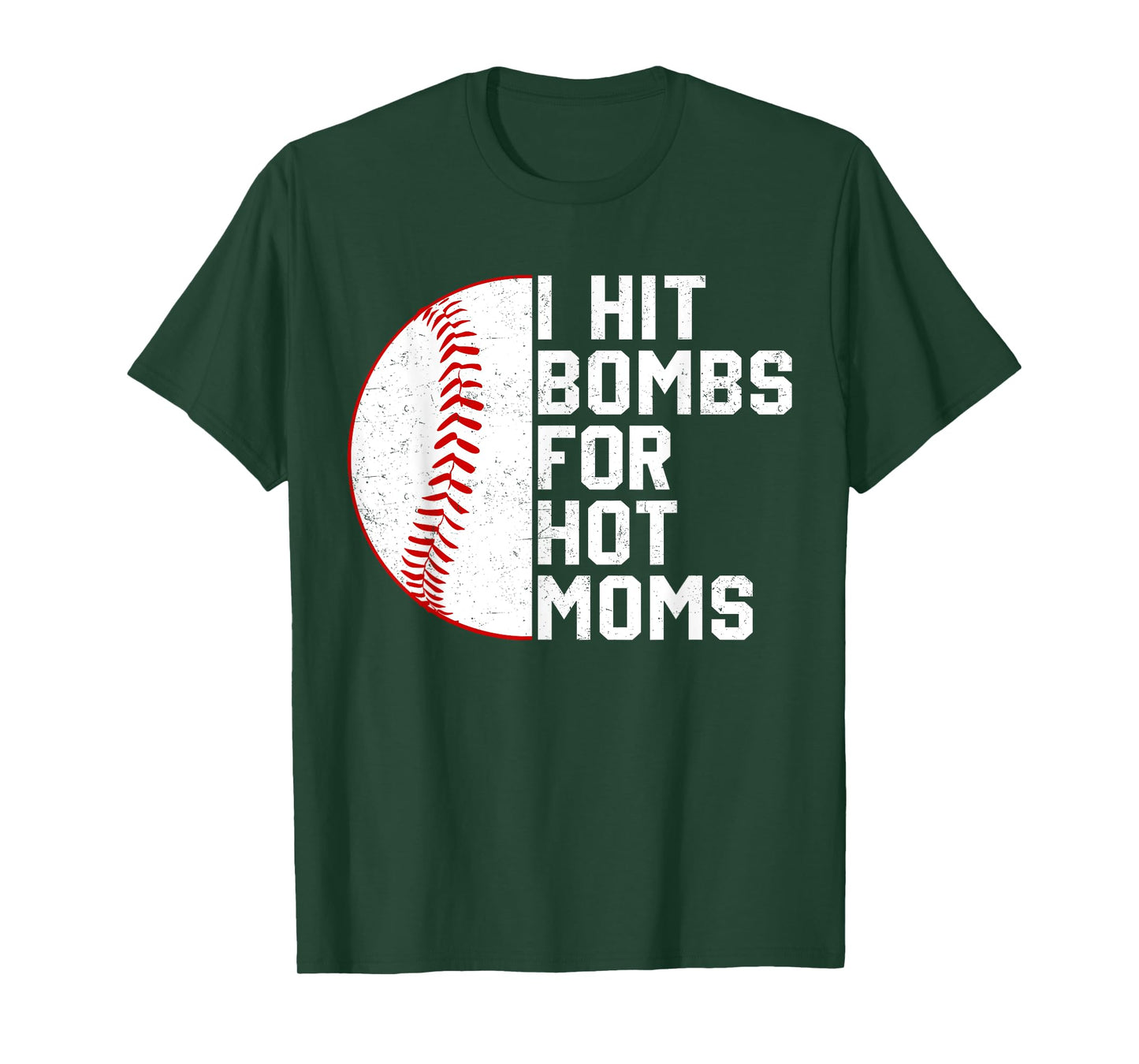 Vintage I Hit Baseball Bombs For Hot Moms Baseball Player T-Shirt
