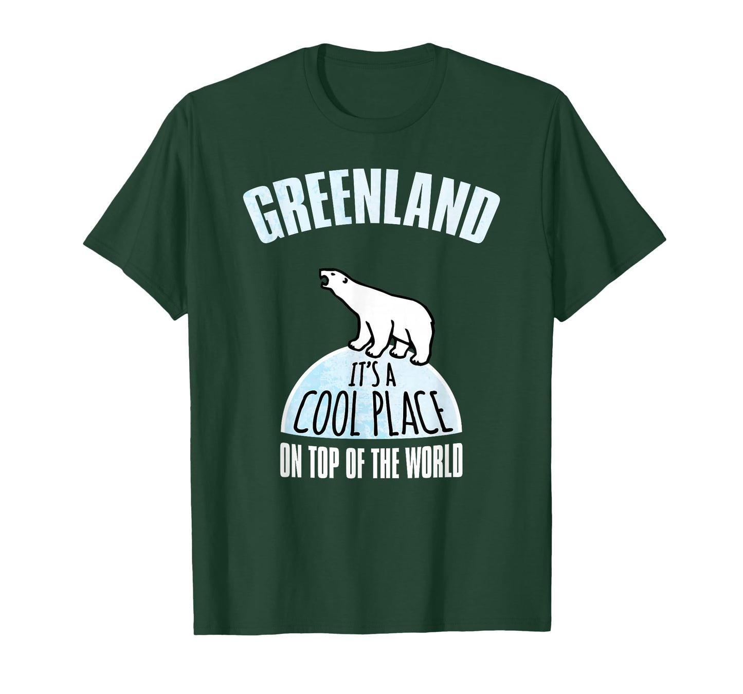 Greenland A Cool Place T-Shirt