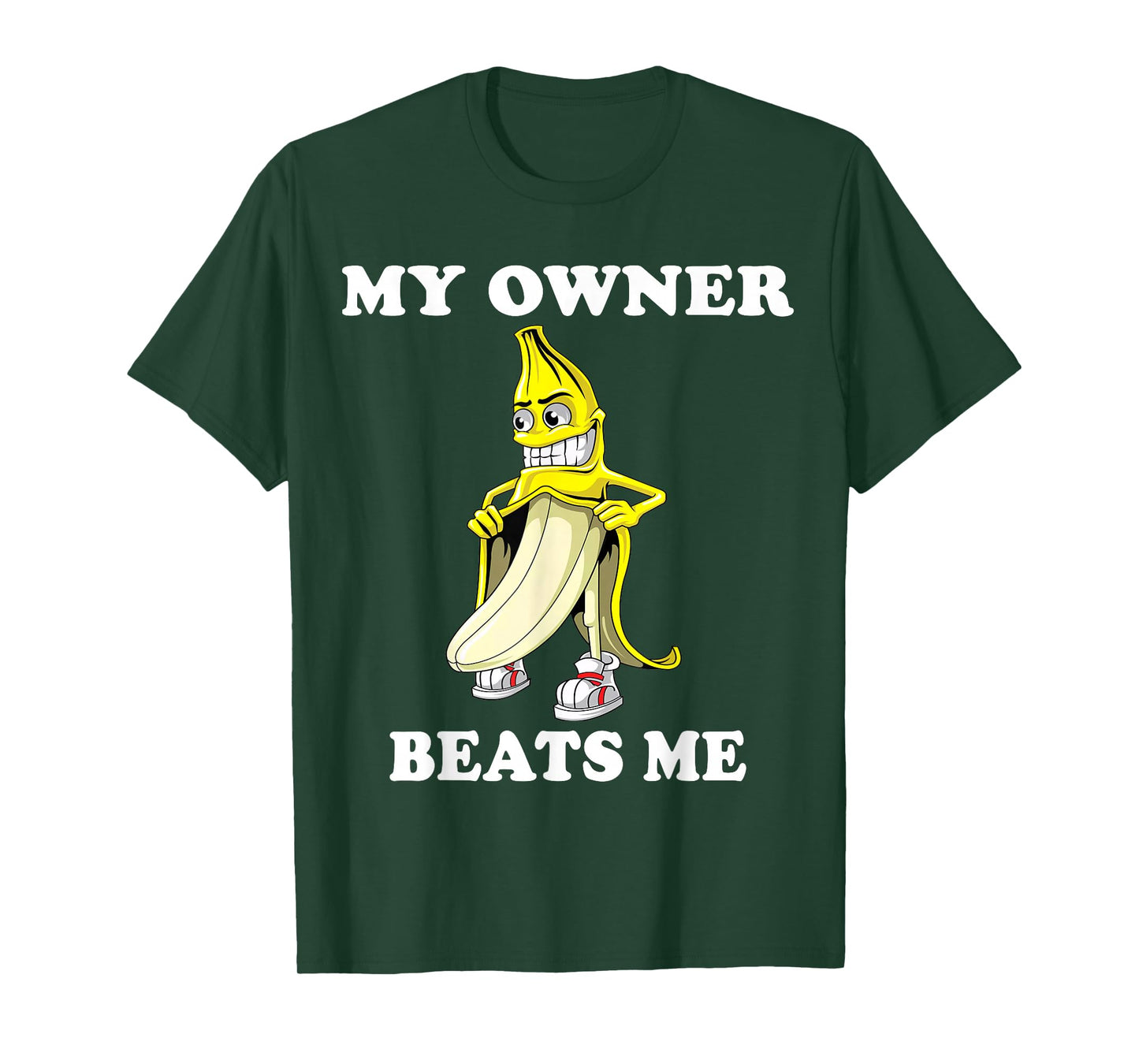 my owner beats me T-Shirt