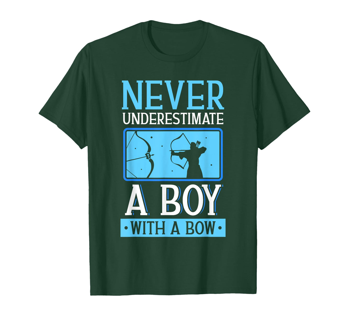 Never Underestimate A Boy With A Bow Arrow Archery Archer T-Shirt