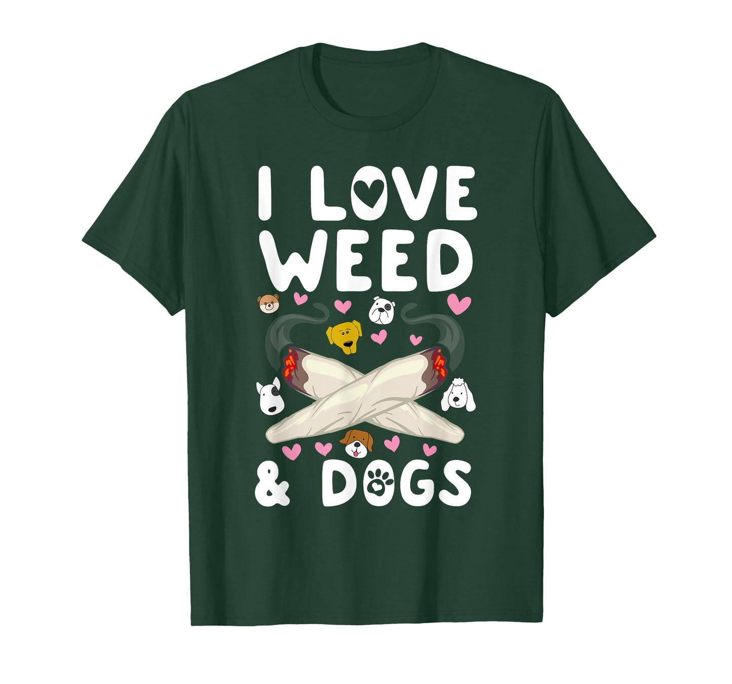I Love Weed & Dogs Marijuana Cannabis Canine Reefer Gift Men Women T-Shirt