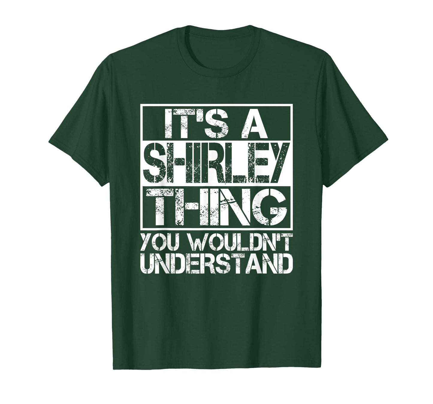 It's A Shirley Thing You Wouldn't Understand Nickname Name T-Shirt
