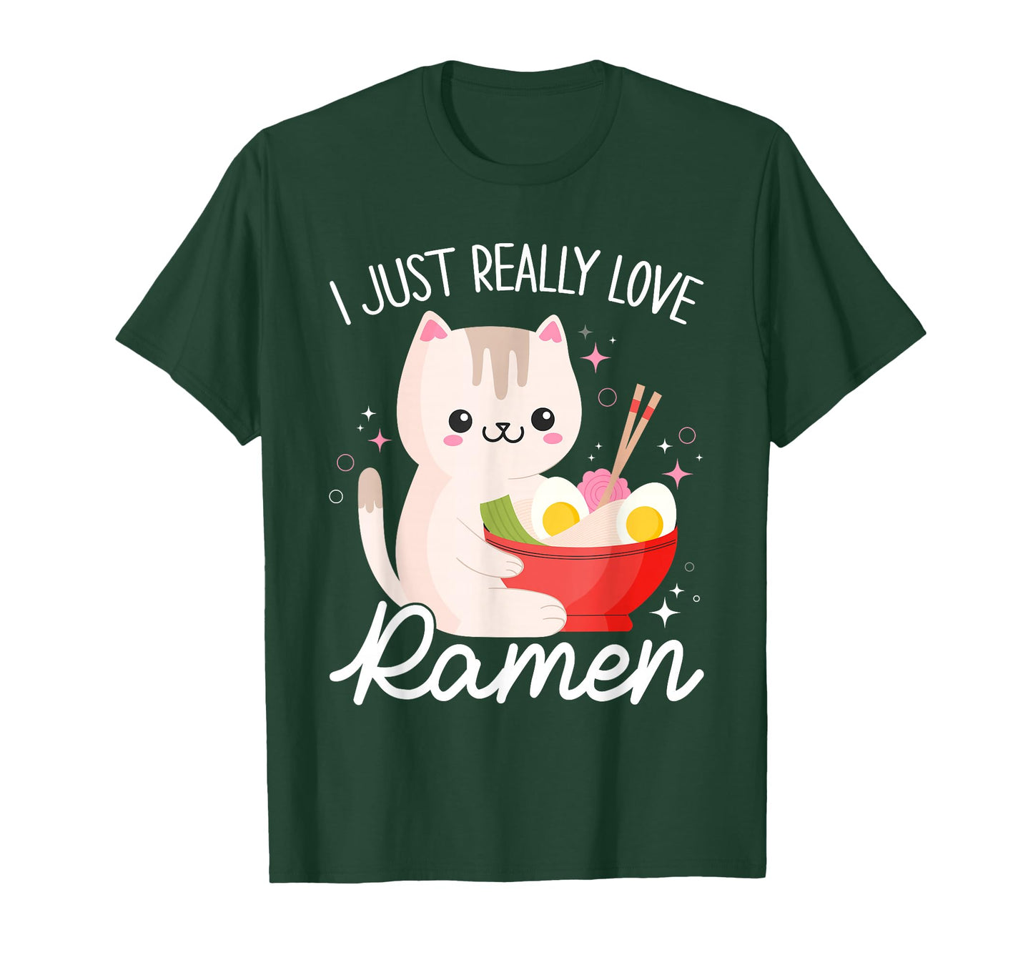 I Just Really Love Ramen Cat Anime Kawaii Otaku Clothing T-Shirt