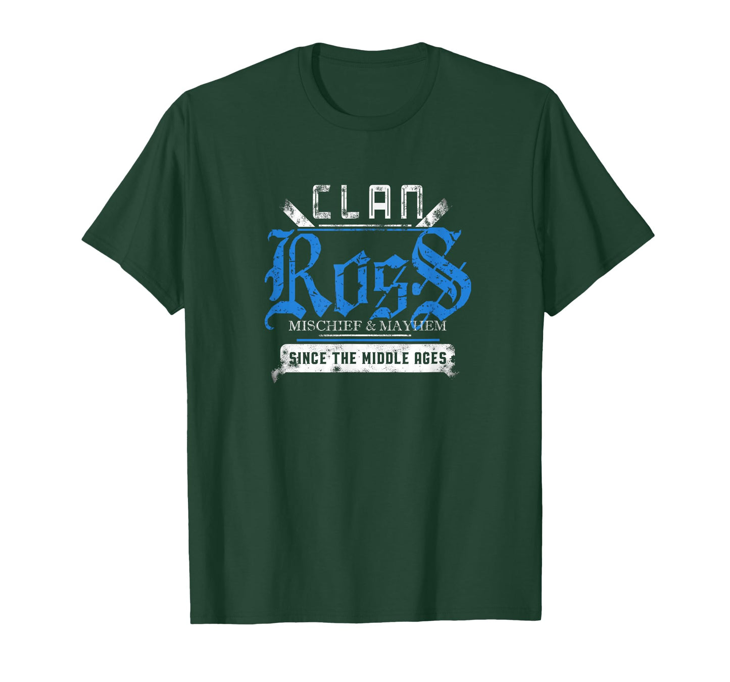 Clan Ross - Mischief and Mayhem Since The Middle Ages T-Shirt