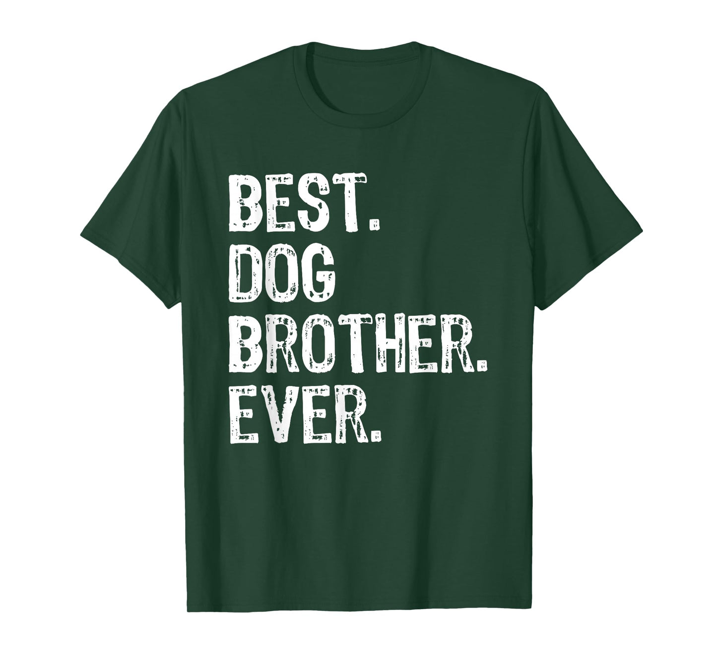 Best Dog Brother Ever Funny Cool T-Shirt