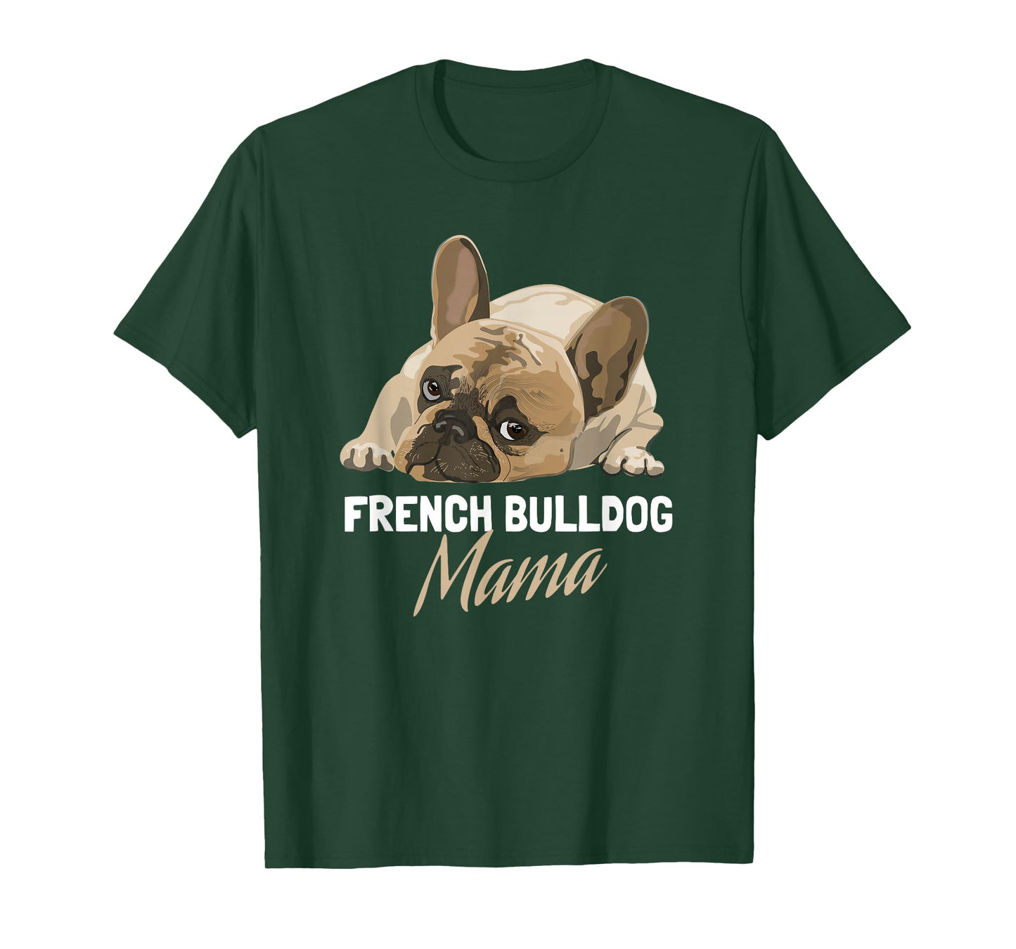Frenchie Mom, Cute French Bulldog Mama T-Shirt