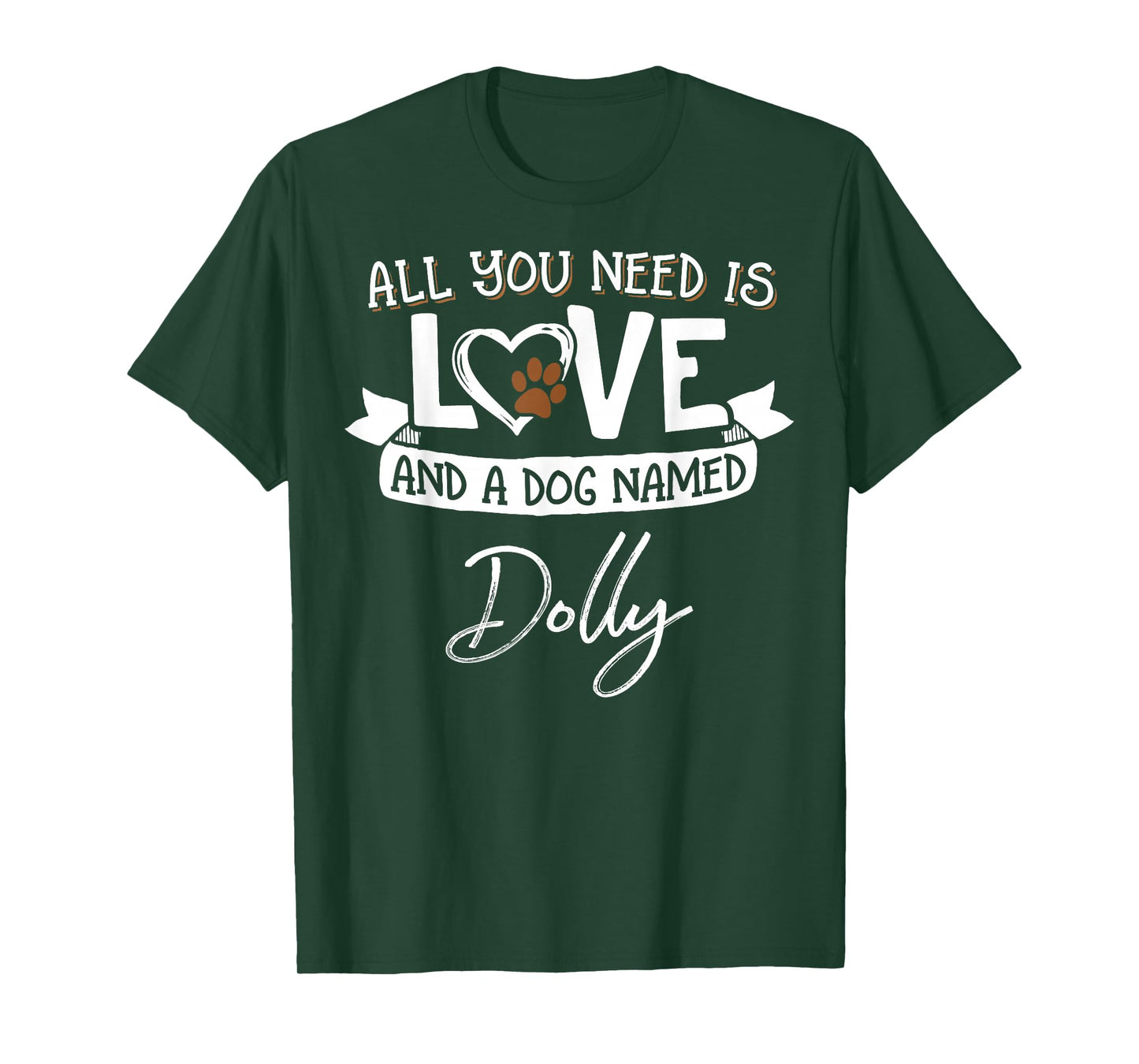 Cute Dog Named Dolly Shirt for Women and Men T-Shirt