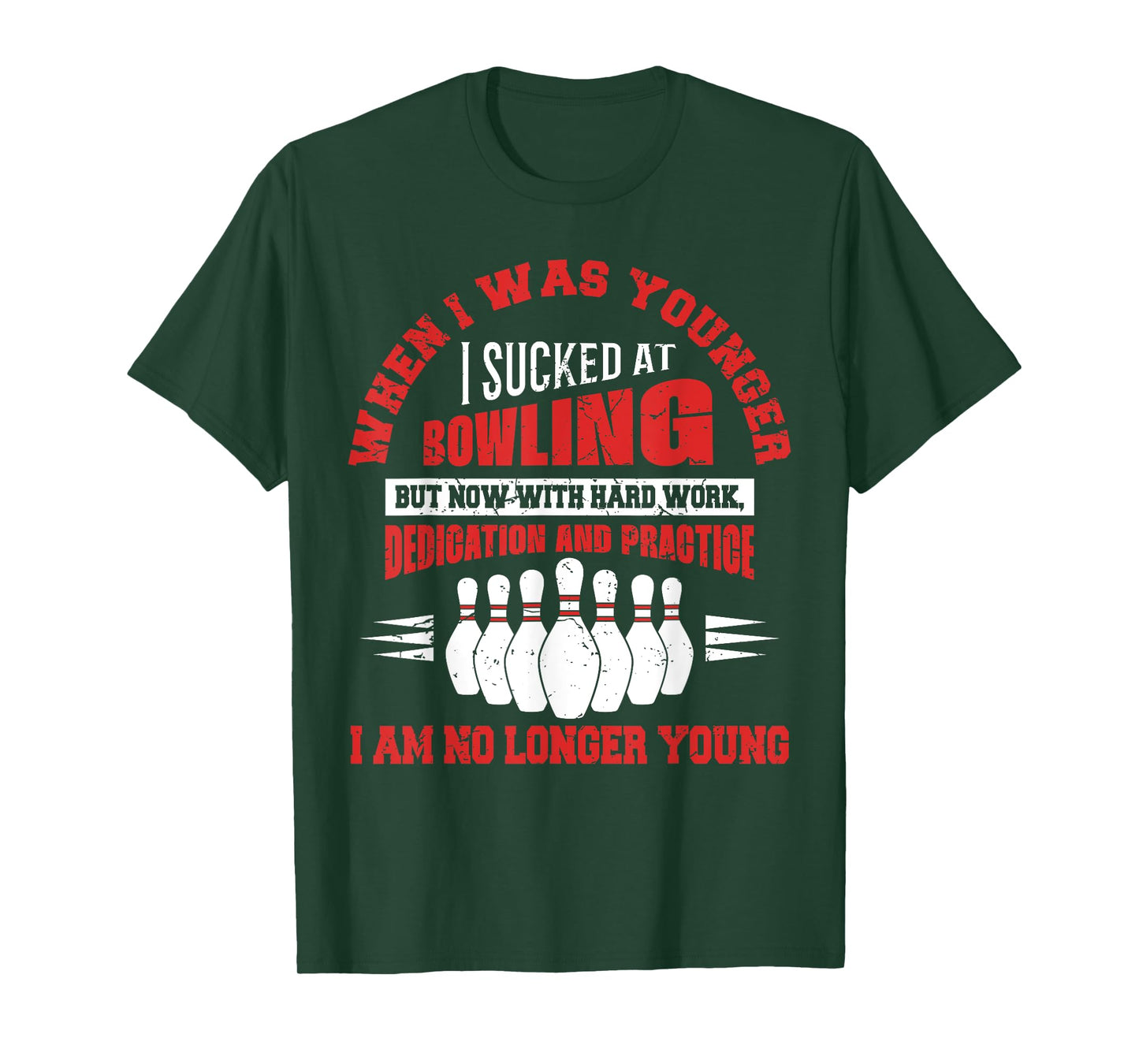 When I Was Younger I Sucked At Bowling Sport Bowler Funny T-Shirt