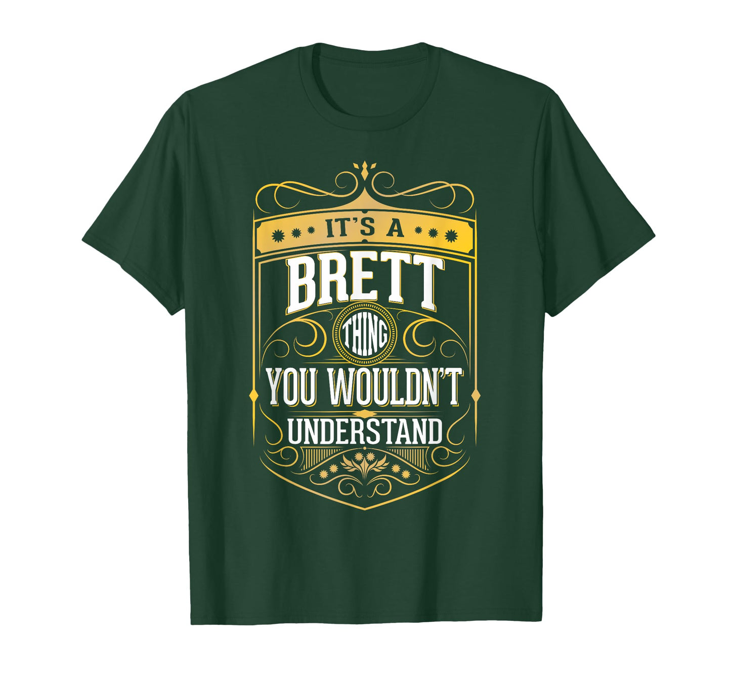 It's a BRETT Thing you wouldn't Understand V3 T-Shirt T-Shirt