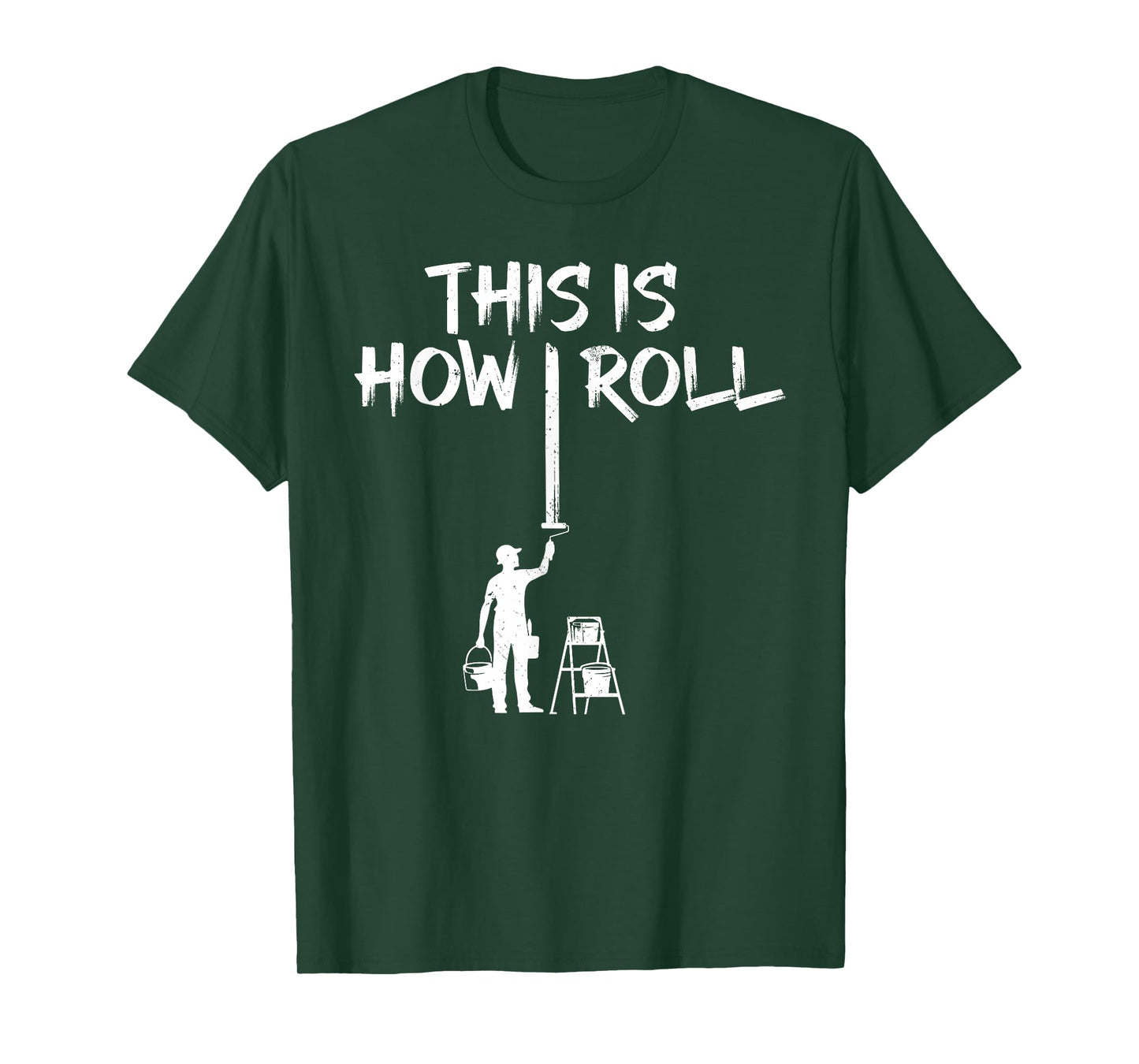Best Painter Design For Men Women Painting Job House Painter T-Shirt