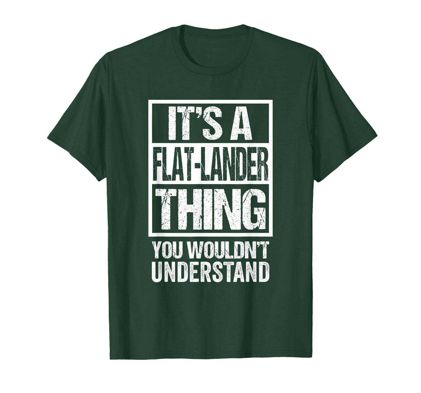 It's A Flat-Lander Thing You Wouldn't Understand Canada T-Shirt