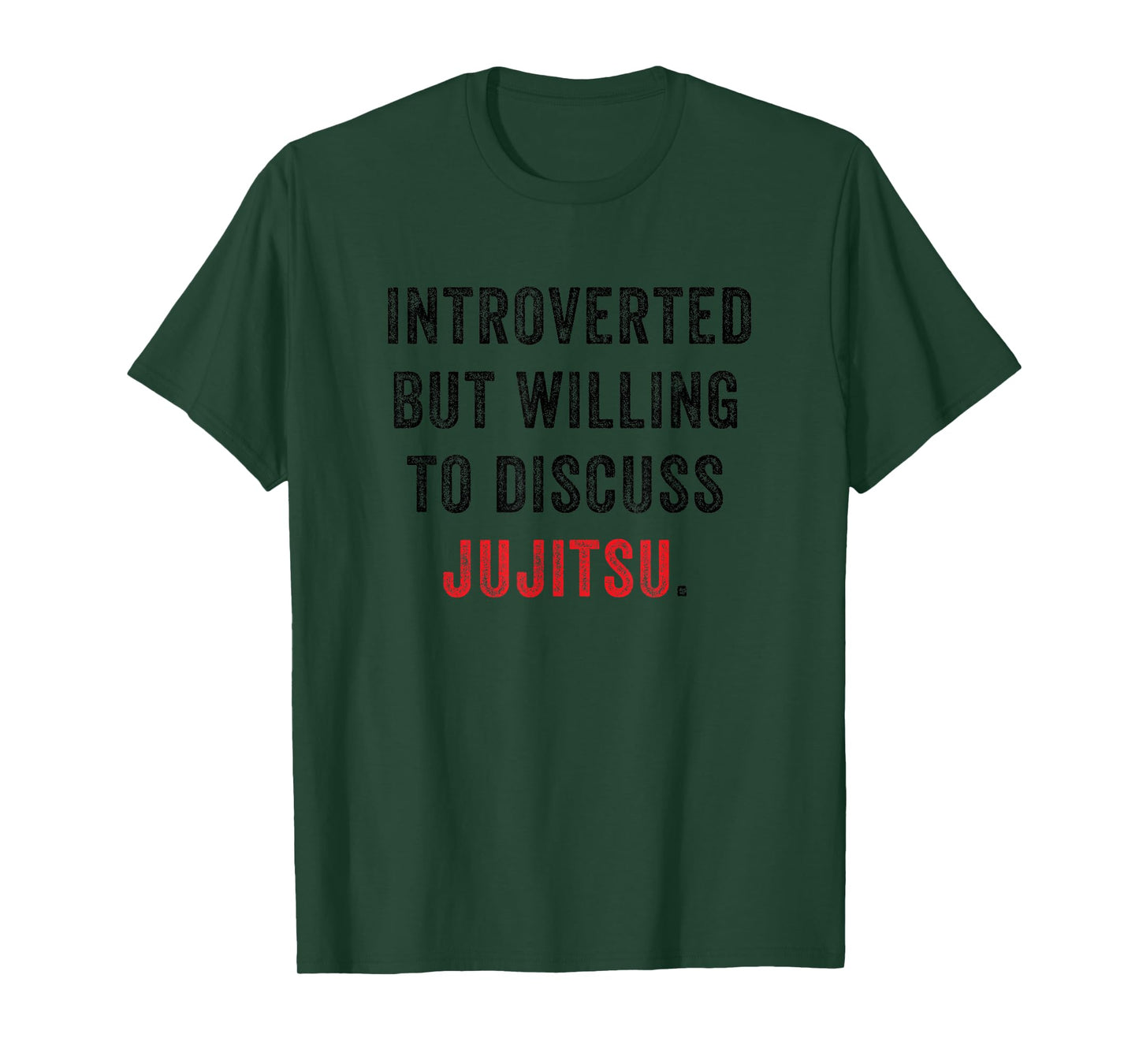 Introverted But Willing to Discuss Jujitsu Funny Anti Social T-Shirt
