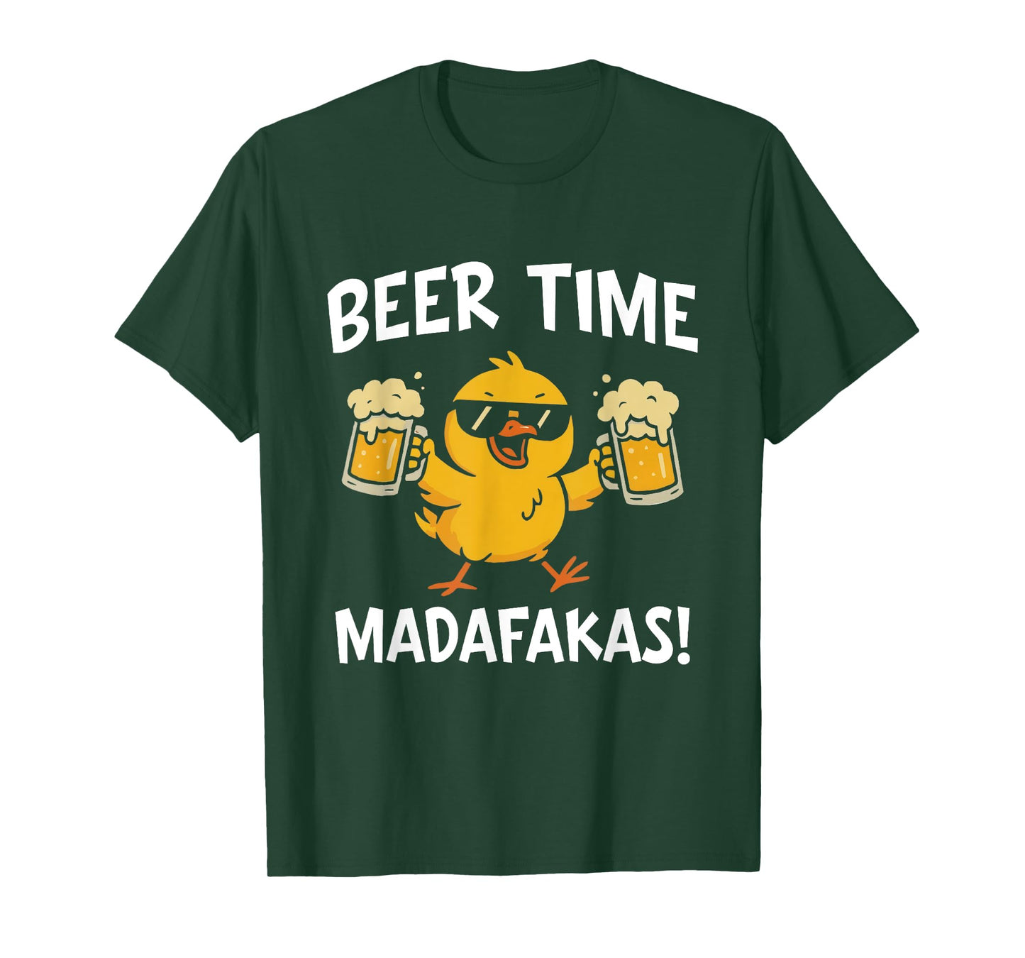 Beer Time Madafakas Funny Meme Duck With Beer Chicken Gifts T-Shirt