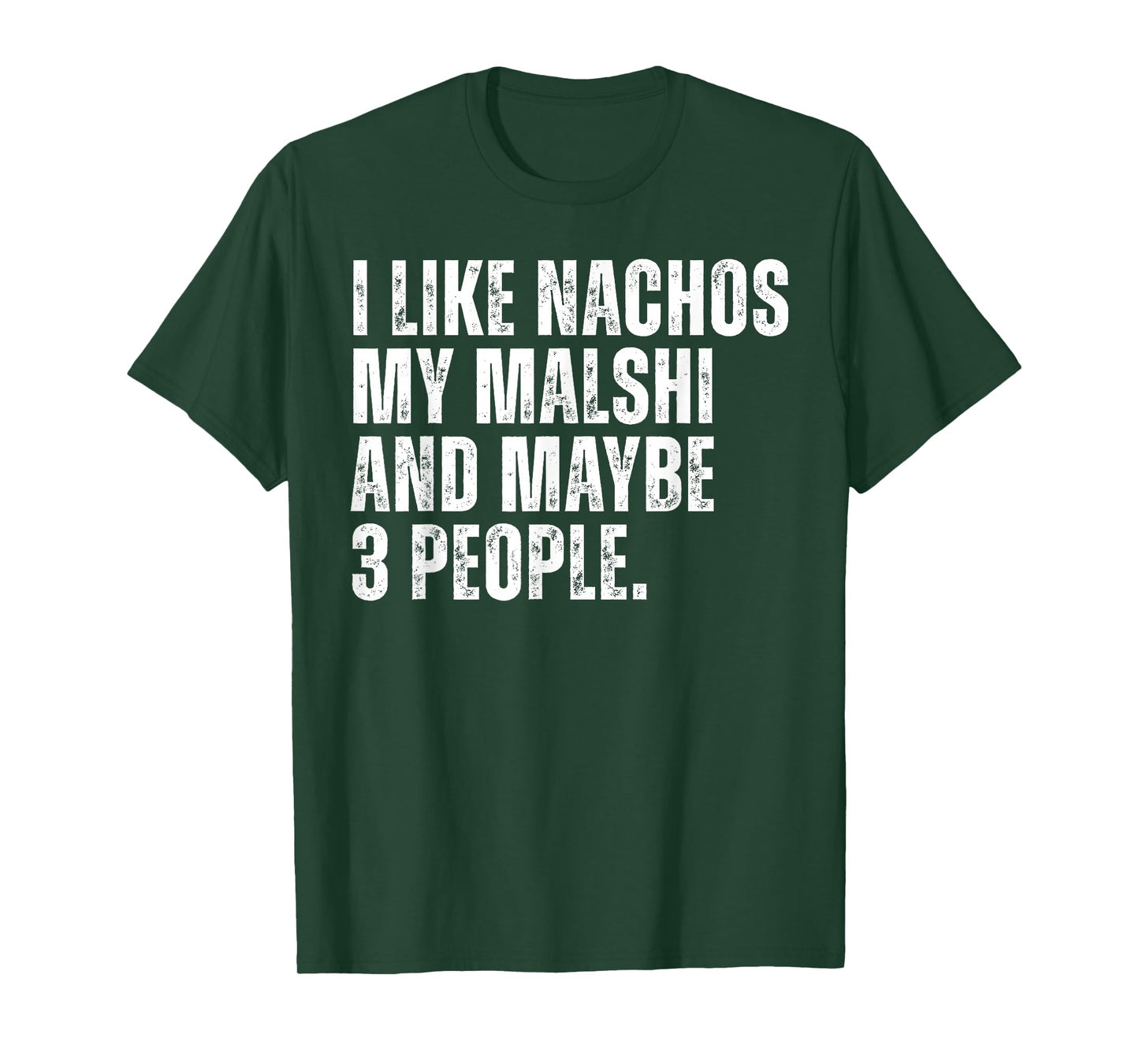 Malshi Dog Owner Nachos Lover Funny Food T-Shirt