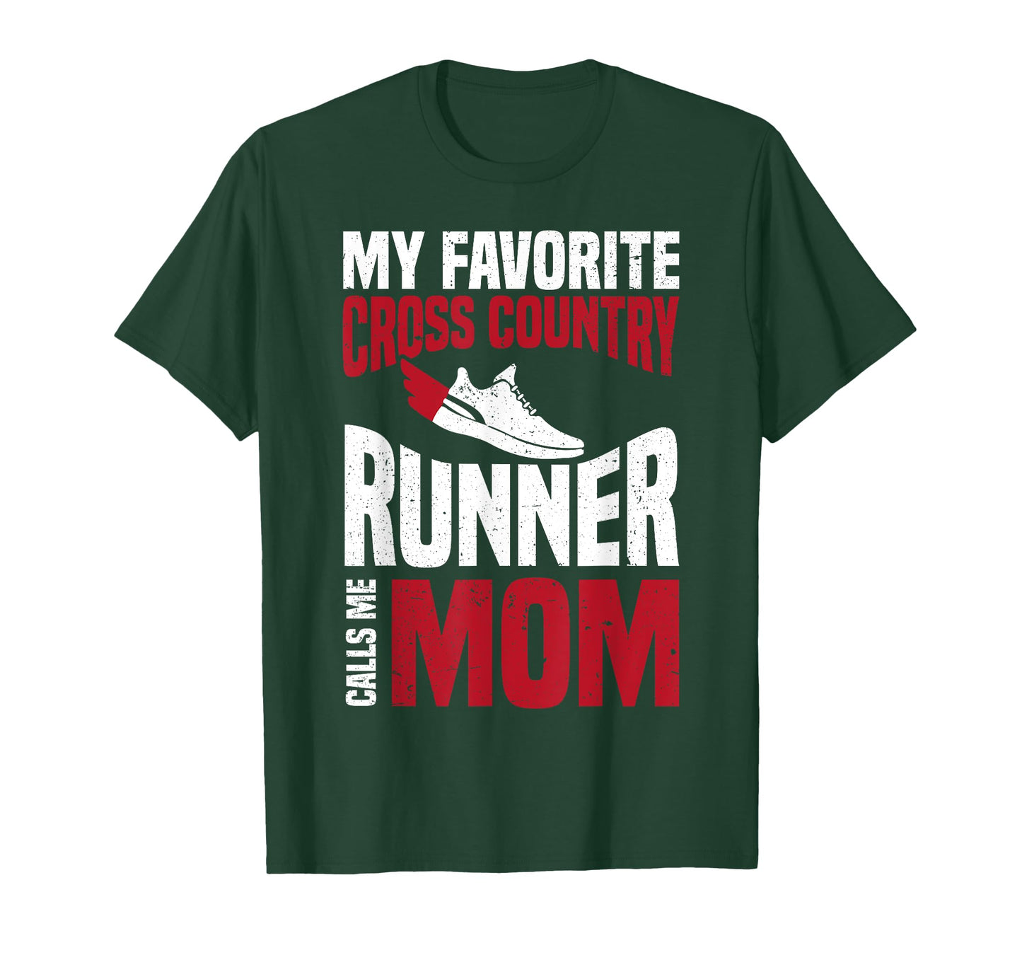 My Favorite Cross Country Runner Calls Me Mom T-Shirt