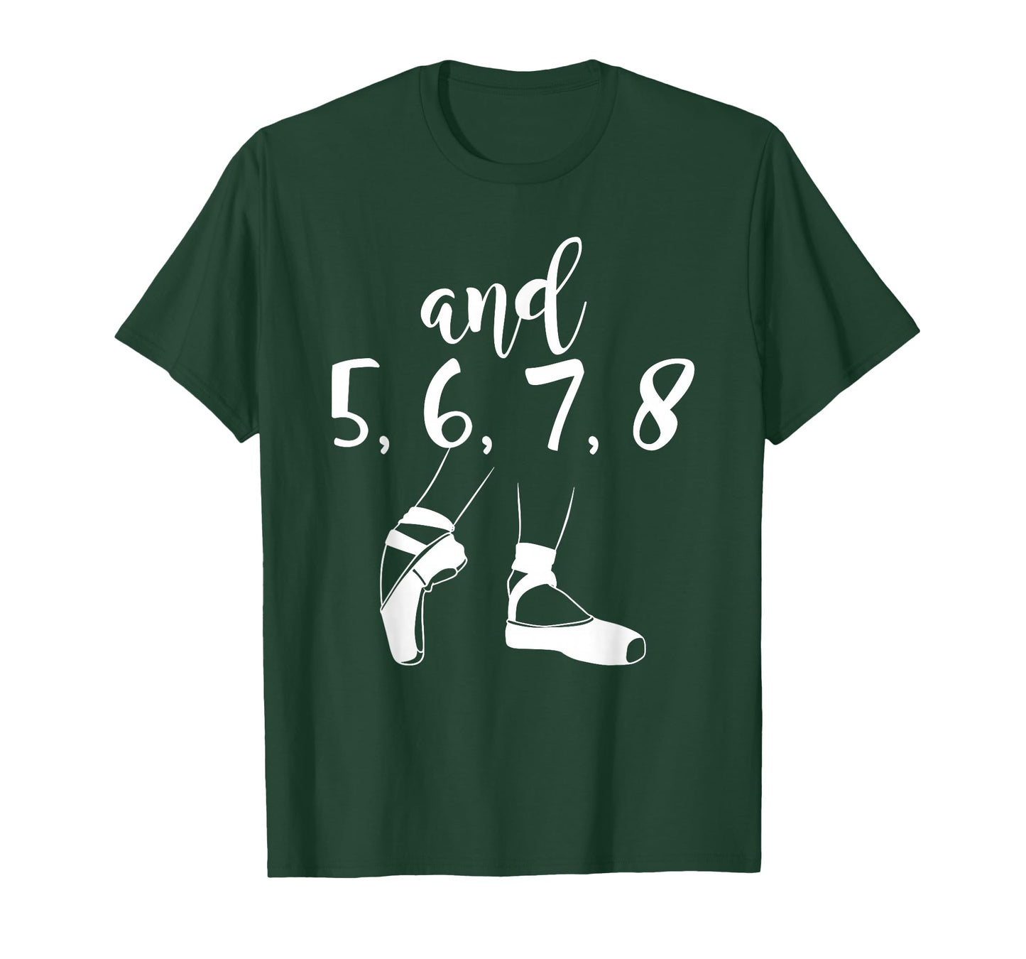 and 5 6 7 8 Choreographer Pointes Ballet Funny Dance Teacher T-Shirt